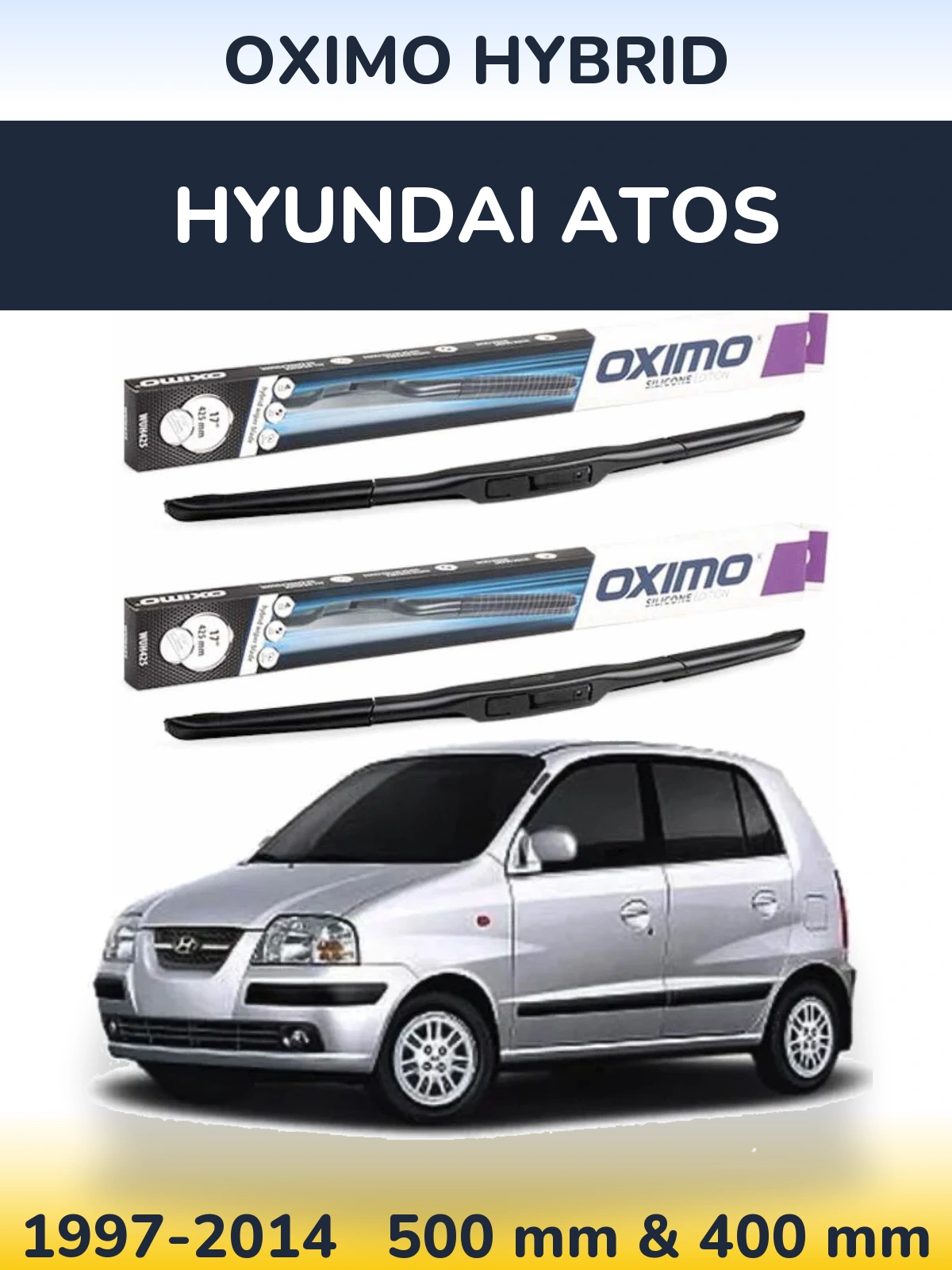 Komplet przednich wycieraczek Oximo Hybrid 500 & 400 mm do Hyundai Atos 1997-2014