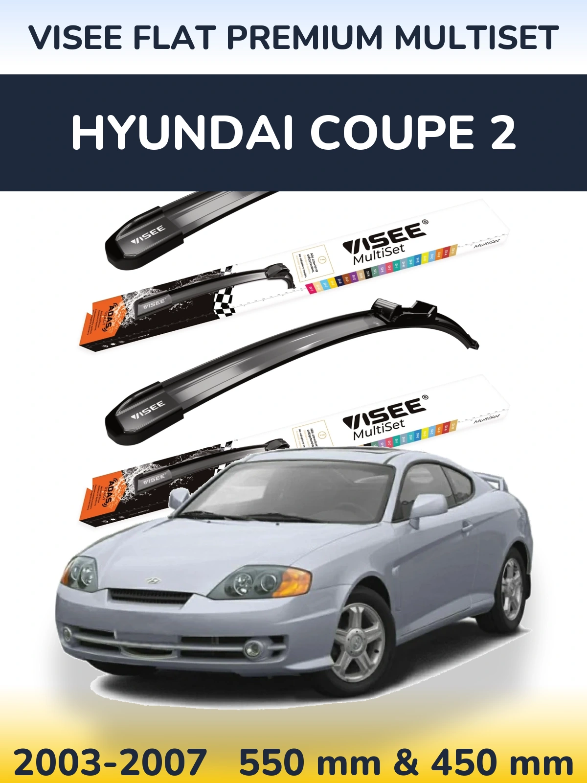 Front wiper blade set VISEE FLAT PREMIUM MultiSet 550 & 450 мм for Hyundai Coupe 2 2003-2007