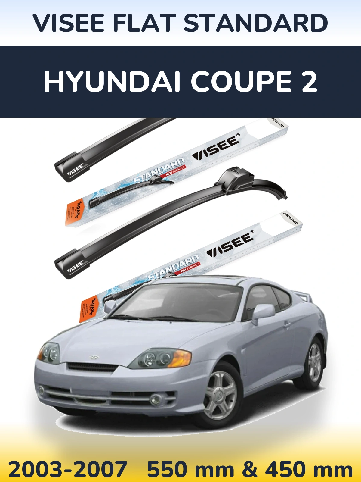 Front wiper blade set VISEE FLAT STANDARD 550 & 450 мм for Hyundai Coupe 2 2003-2007