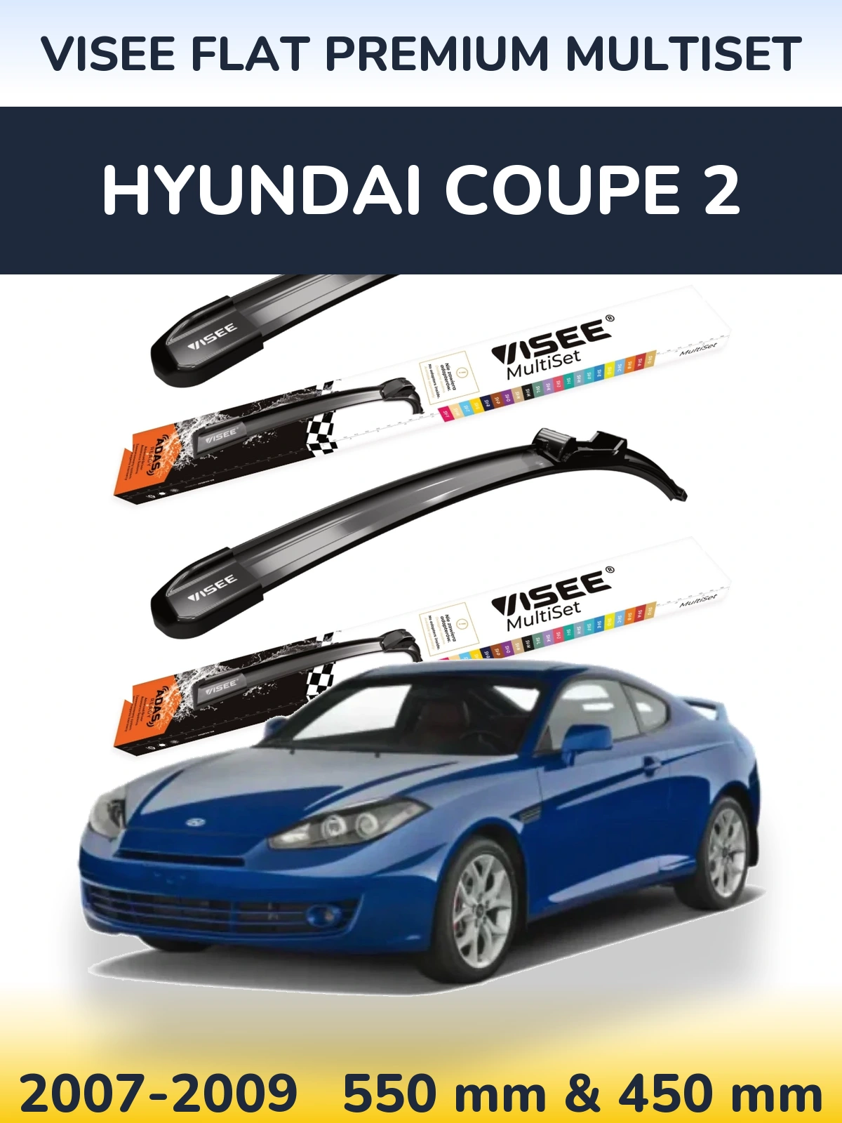 Комплект передних дворников VISEE FLAT PREMIUM MultiSet 550 & 450 мм для Hyundai Coupe 2 2007-2009