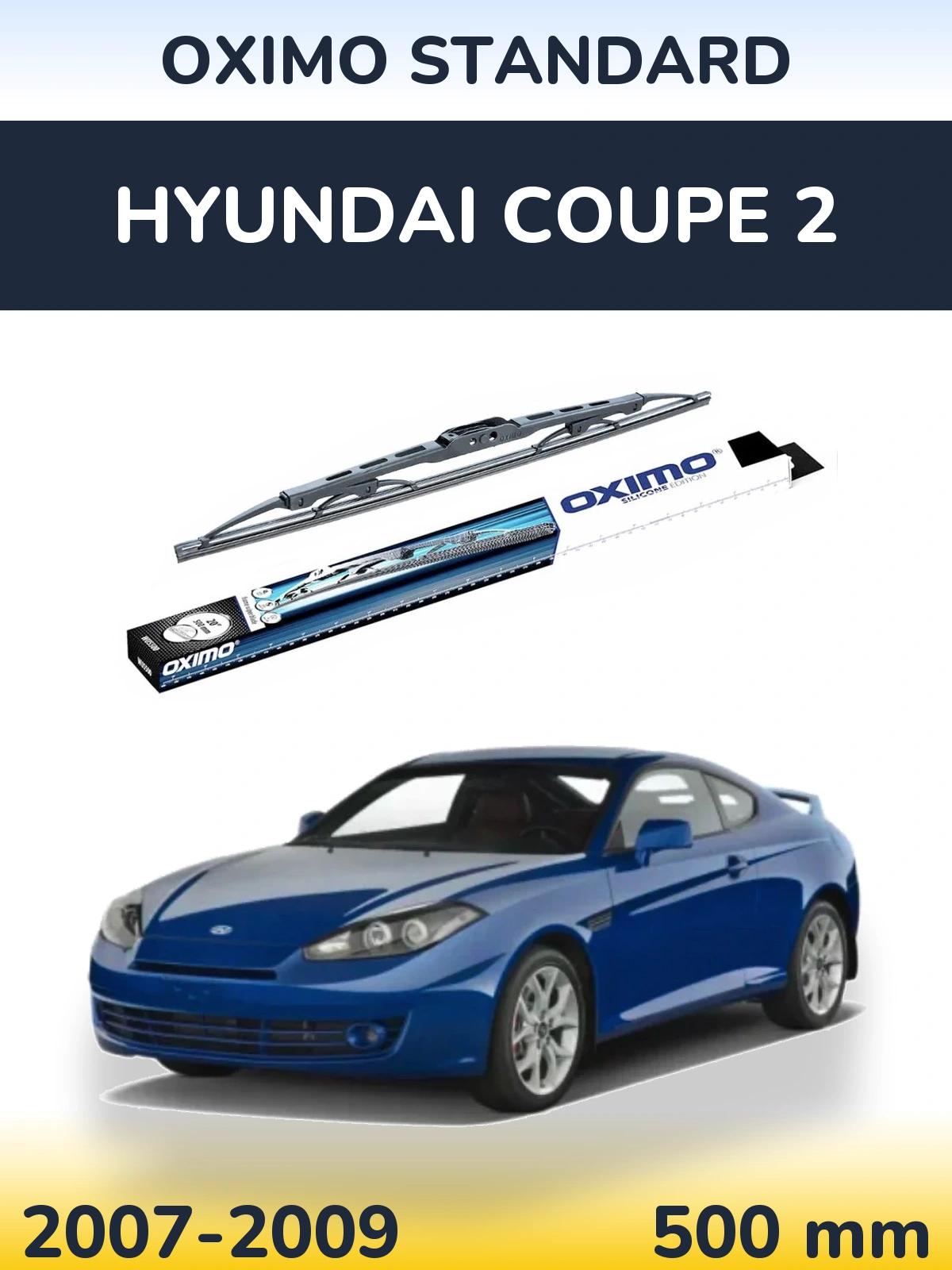 Задня щітка Oximo Standard 500 мм для Hyundai Coupe 2 2007-2009
