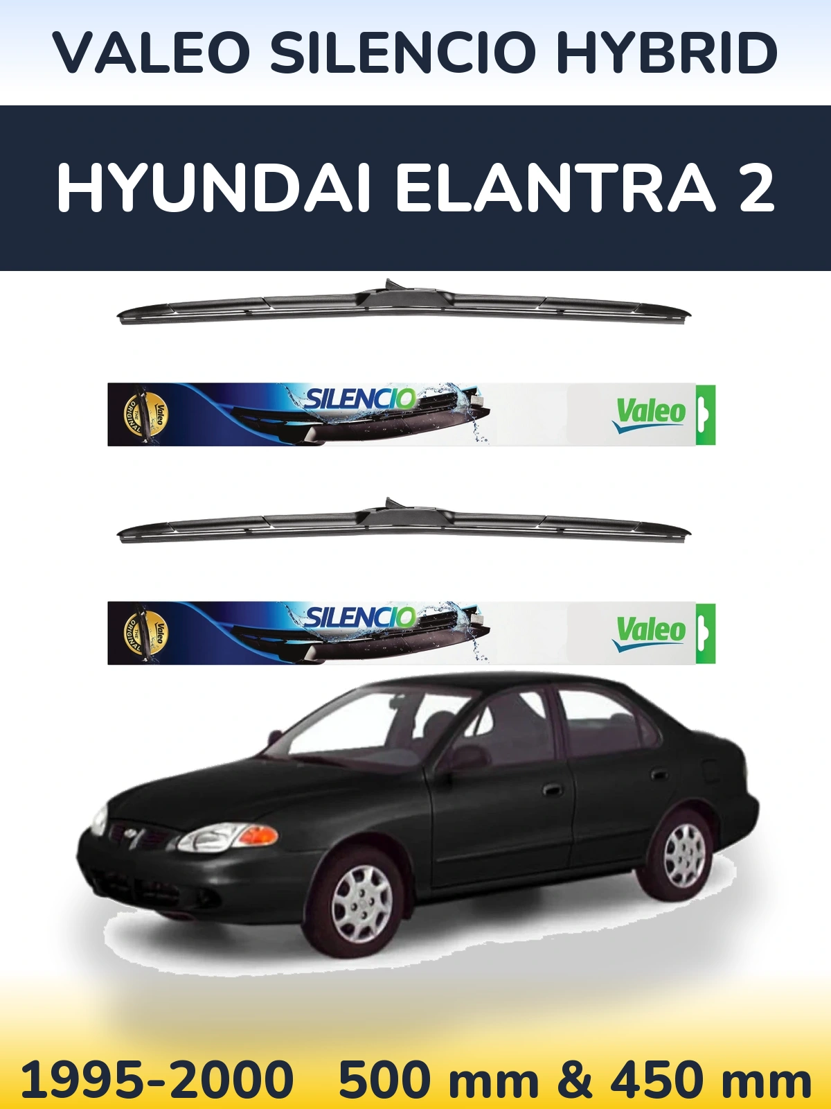 Front wiper blade set Valeo Silencio Hybrid 500 & 450 mm for Hyundai Elantra 2 1995-2000