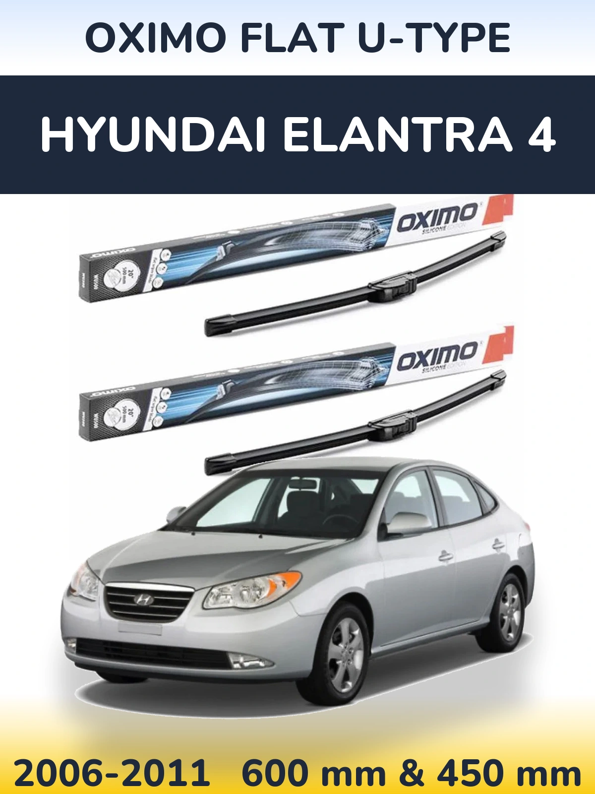 Front wiper blade set Oximo Flat U-type 600 & 450 мм for Hyundai Elantra 4 2006-2011