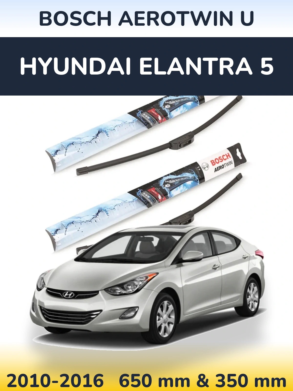 Komplet przednich wycieraczek BOSCH AeroTwin U 650 & 350 mm do Hyundai Elantra 5 2010-2016