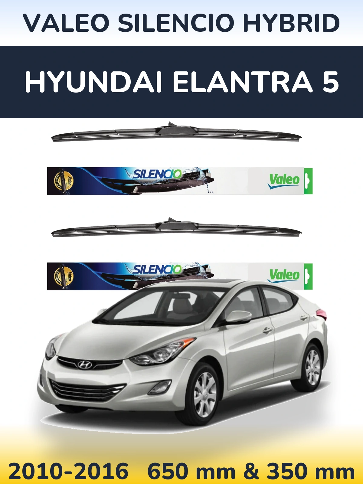 Komplet przednich wycieraczek Valeo Silencio Hybrid 650 & 350 mm do Hyundai Elantra 5 2010-2016