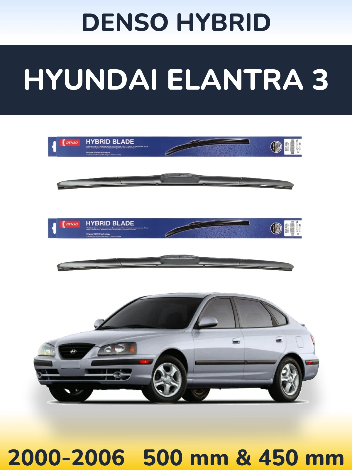 Front wiper blade set Denso Hybrid 500 & 450 mm for Hyundai Elantra 3 2000-2006