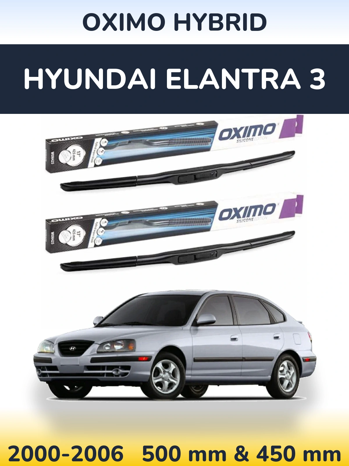 Front wiper blade set Oximo Hybrid 500 & 450 mm for Hyundai Elantra 3 2000-2006
