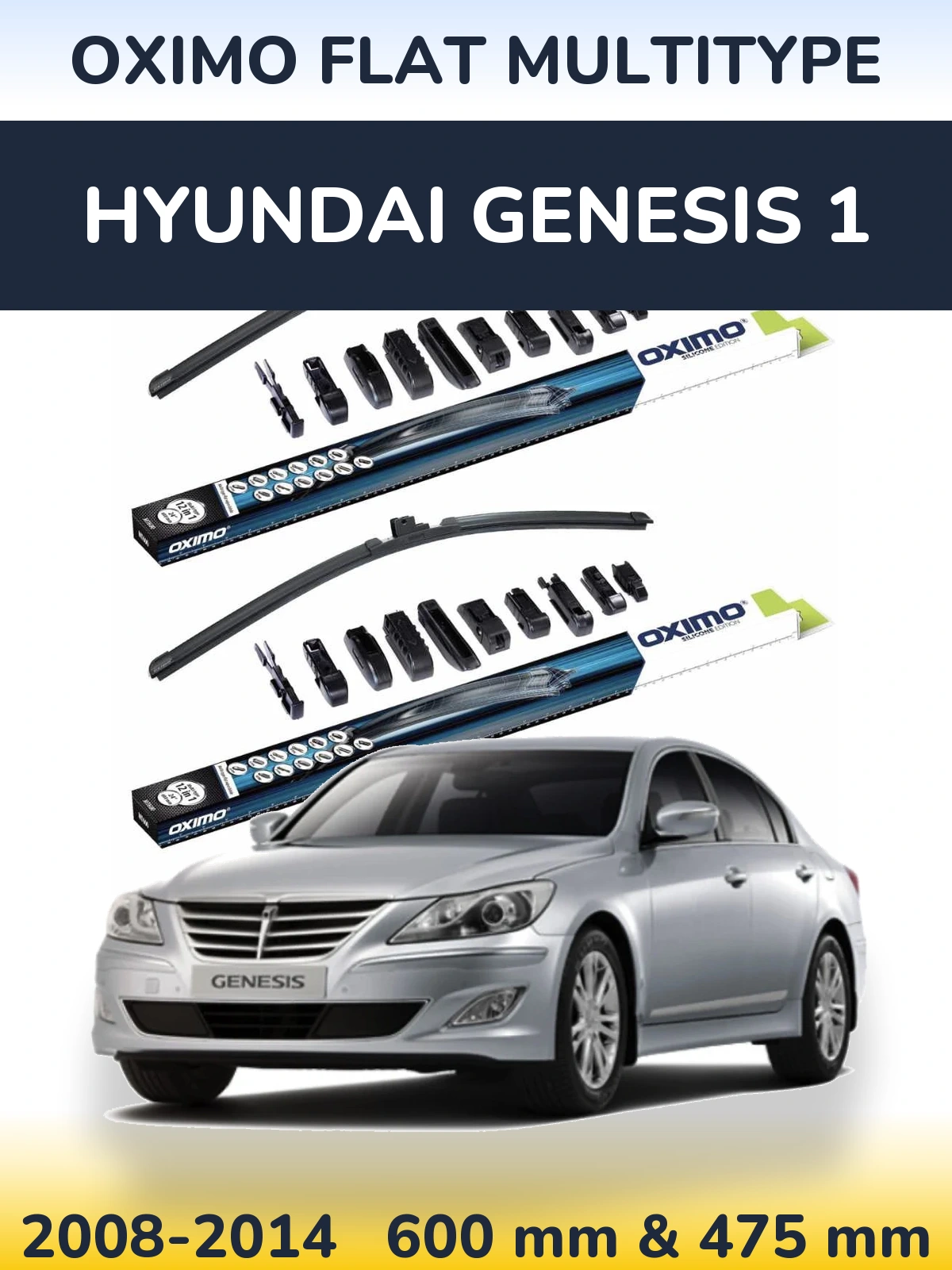Комплект передніх щіток Oximo Flat MultiТипe 600 & 475 мм для Hyundai Genesis 1 2008-2014