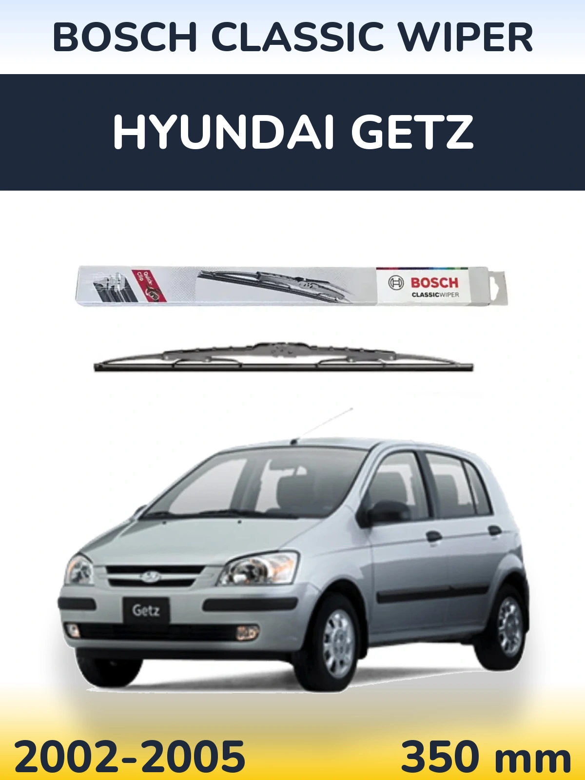 Задня щітка BOSCH Classic Wiper 340 мм для Hyundai Getz 2002-2005