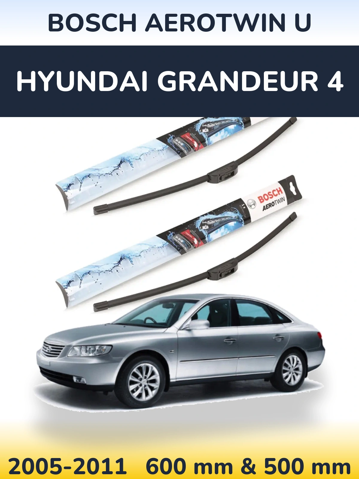 Комплект передніх щіток BOSCH AeroTwin U 600 & 500 мм для Hyundai Grandeur 4 2005-2011