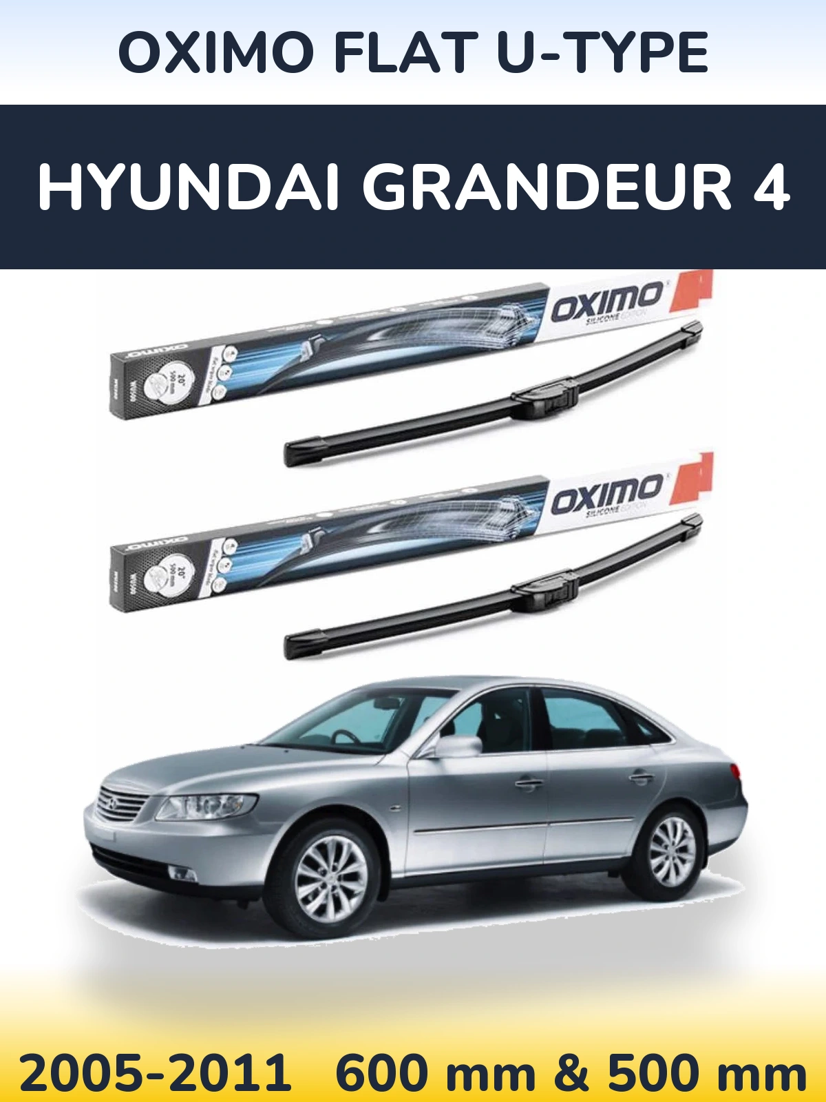 Комплект передніх щіток Oximo Flat U-type 600 & 500 мм для Hyundai Grandeur 4 2005-2011