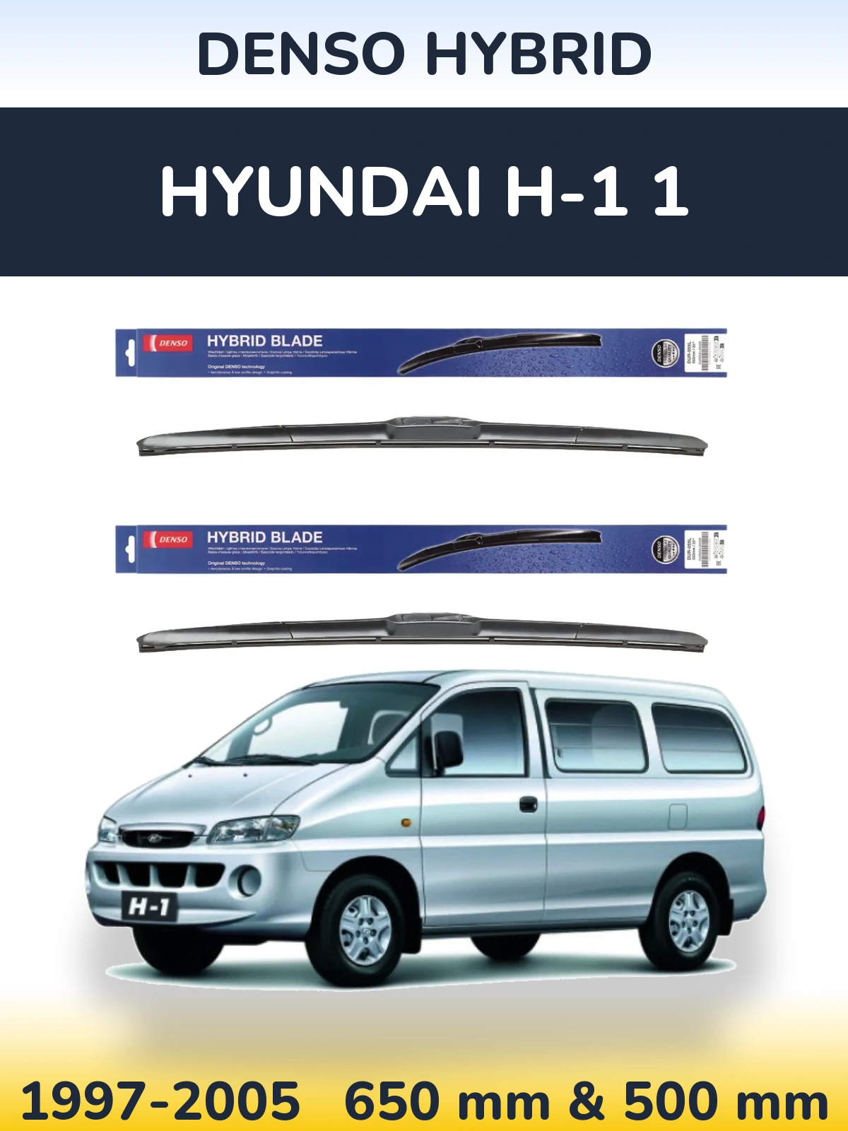 Комплект передних дворников Denso Hybrid 650 & 500 мм для Hyundai H-1 1 1997-2005
