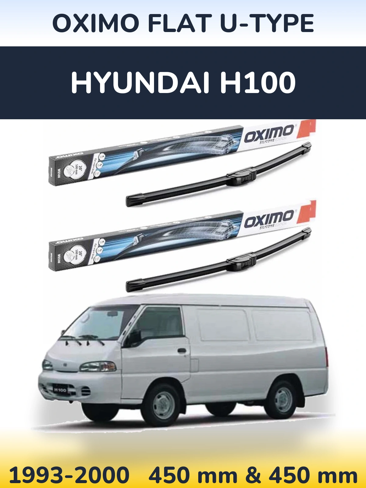 Komplet przednich wycieraczek Oximo Flat U-type 450 & 450 mm do Hyundai H100 1993-2000