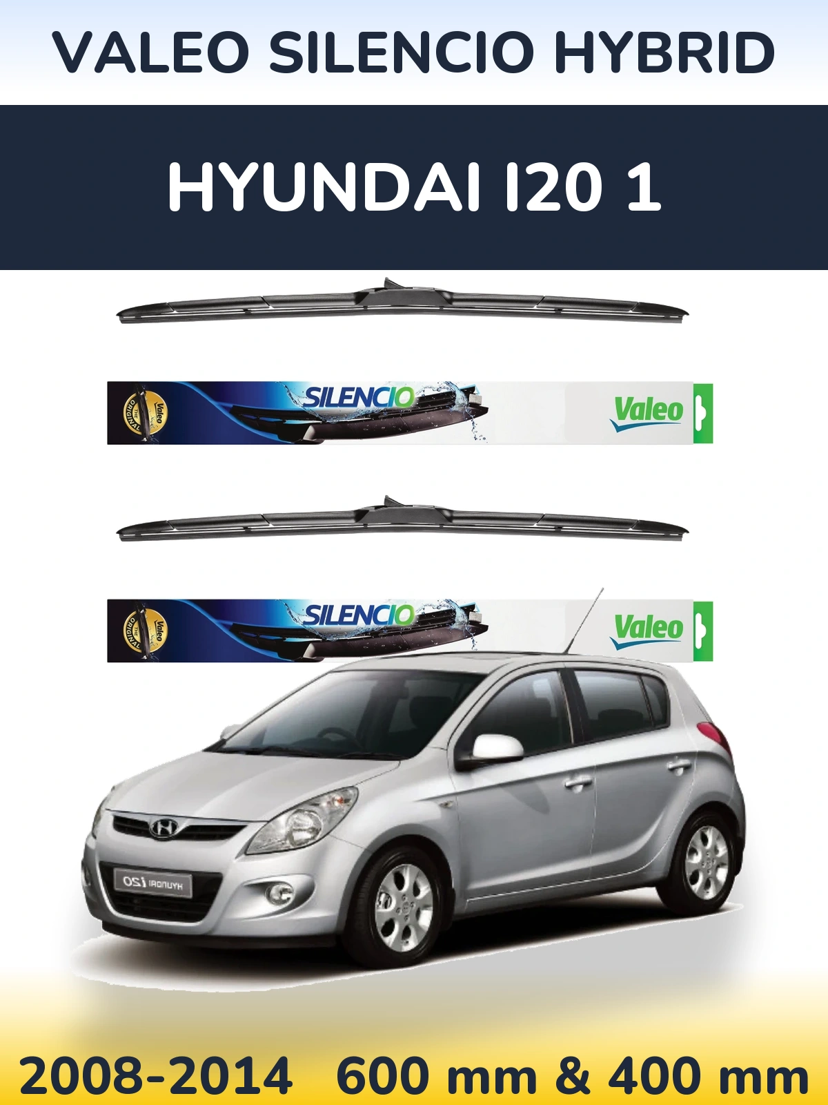 Front wiper blade set Valeo Silencio Hybrid 600 & 400 мм for Hyundai i20 1 2008-2014