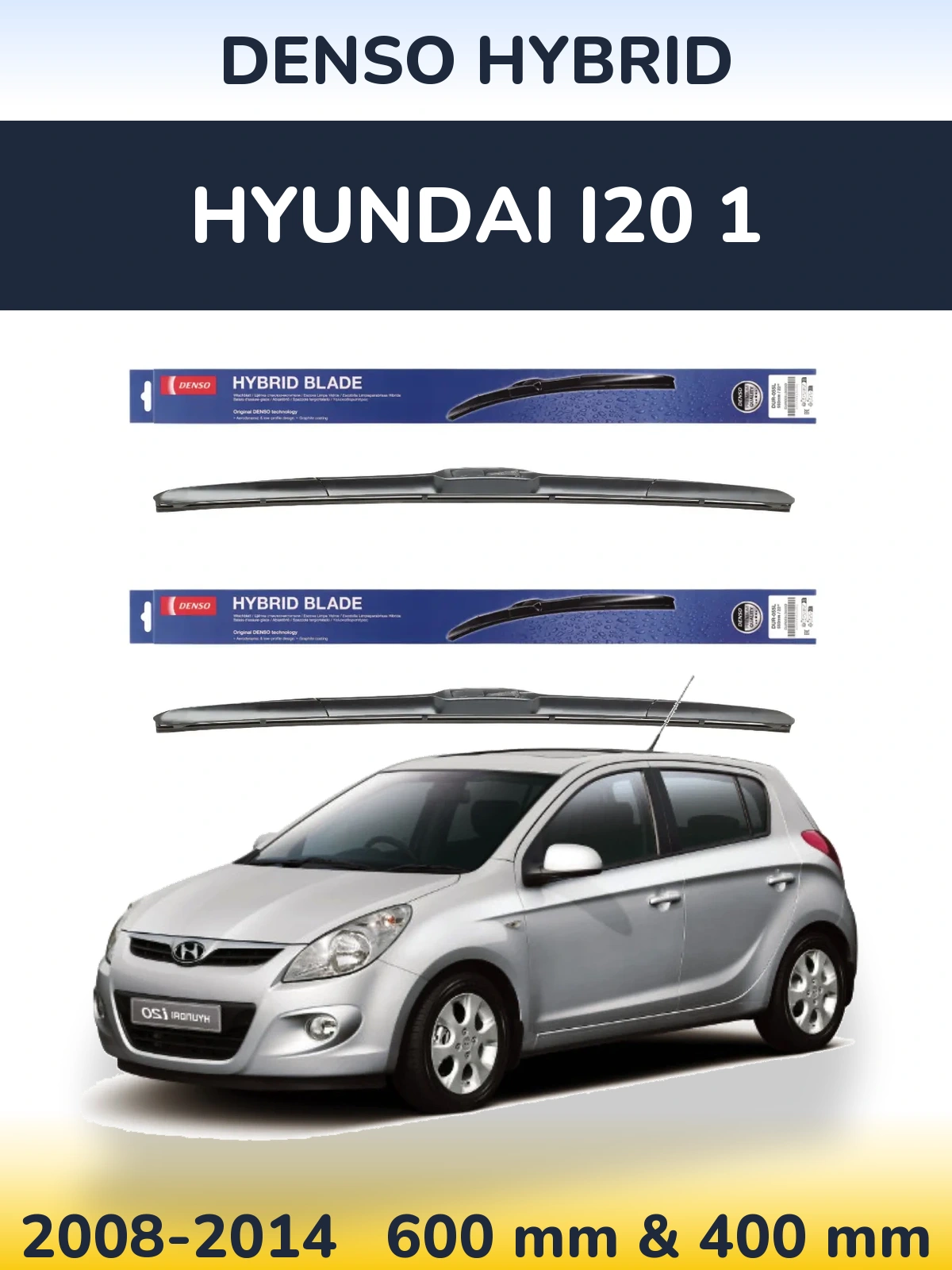 Комплект передних дворников Denso Hybrid 600 & 400 мм для Hyundai i20 1 2008-2014