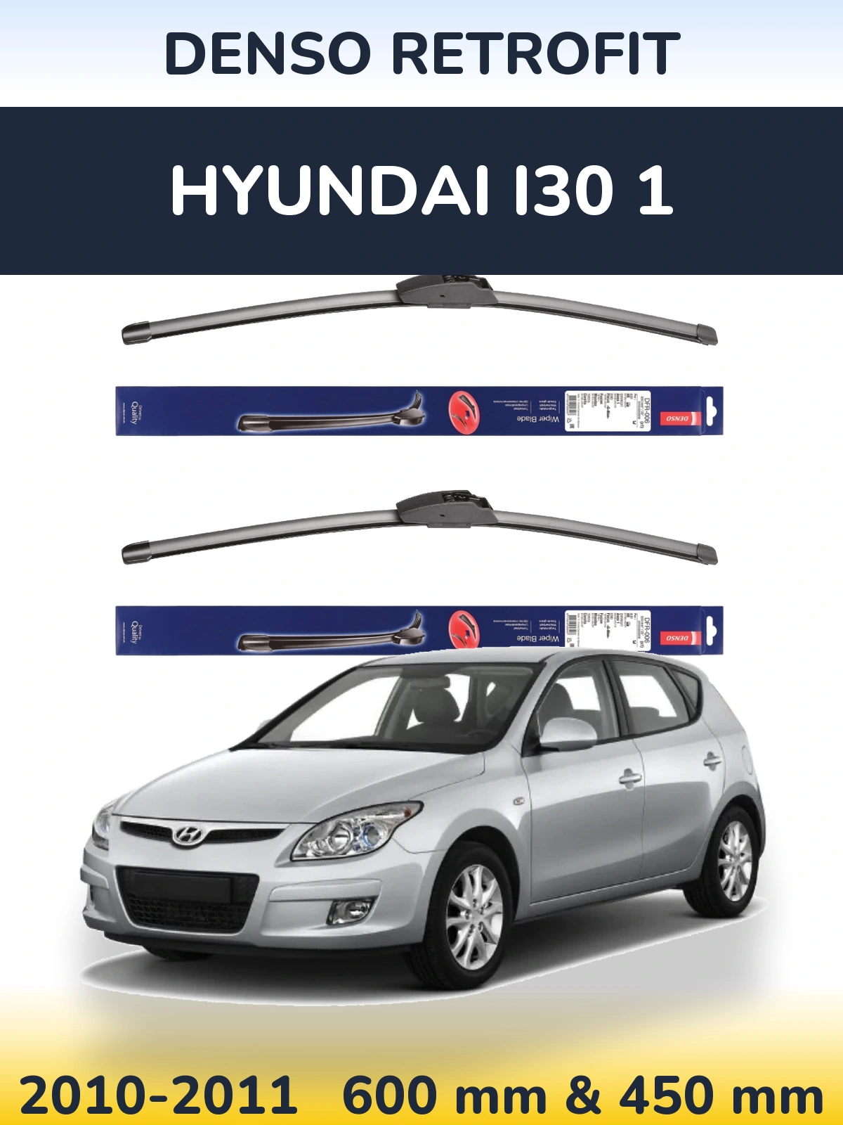 Komplet przednich wycieraczek Denso Retrofit 600 & 450 mm do Hyundai i30 1 2010-2011