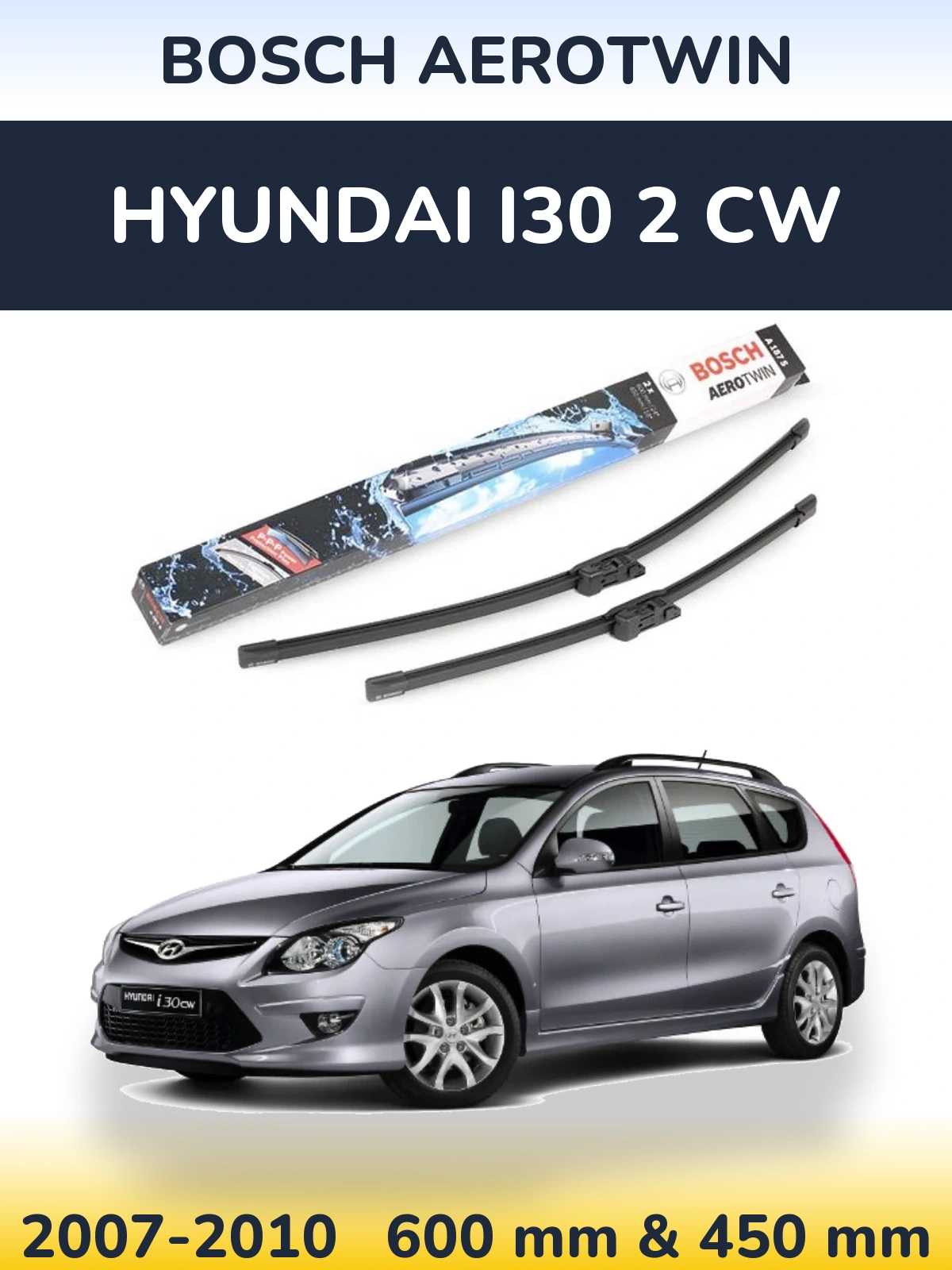 Комплект передних дворников BOSCH AeroTwin 600 & 450 мм для Hyundai i30 2 CW 2007-2010
