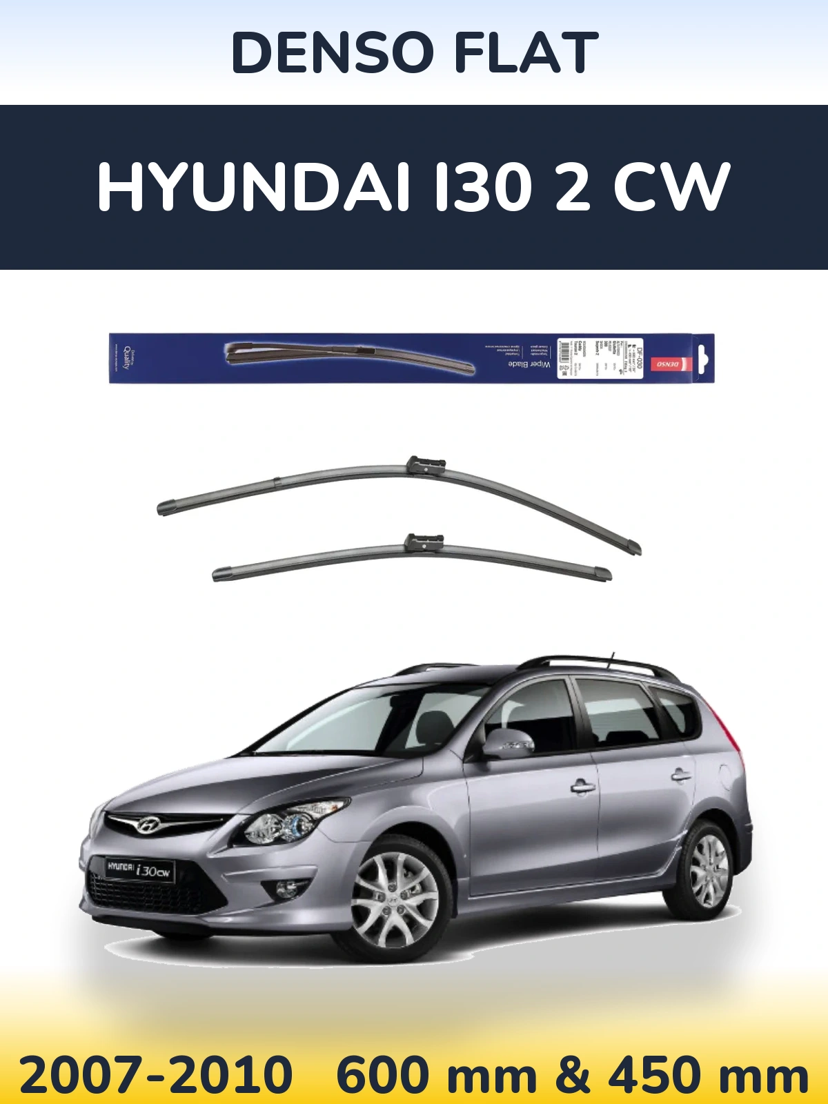Комплект передних дворников Denso Flat 600 & 450 мм для Hyundai i30 2 CW 2007-2010