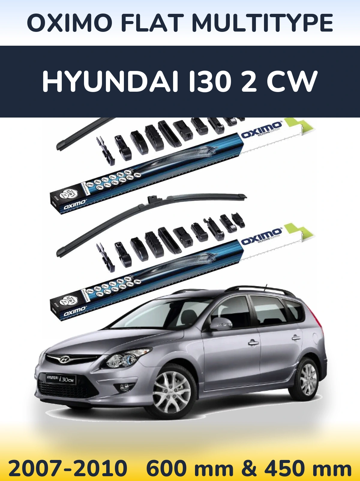 Front wiper blade set Oximo Flat MultiTypee 600 & 450 мм for Hyundai i30 2 CW 2007-2010
