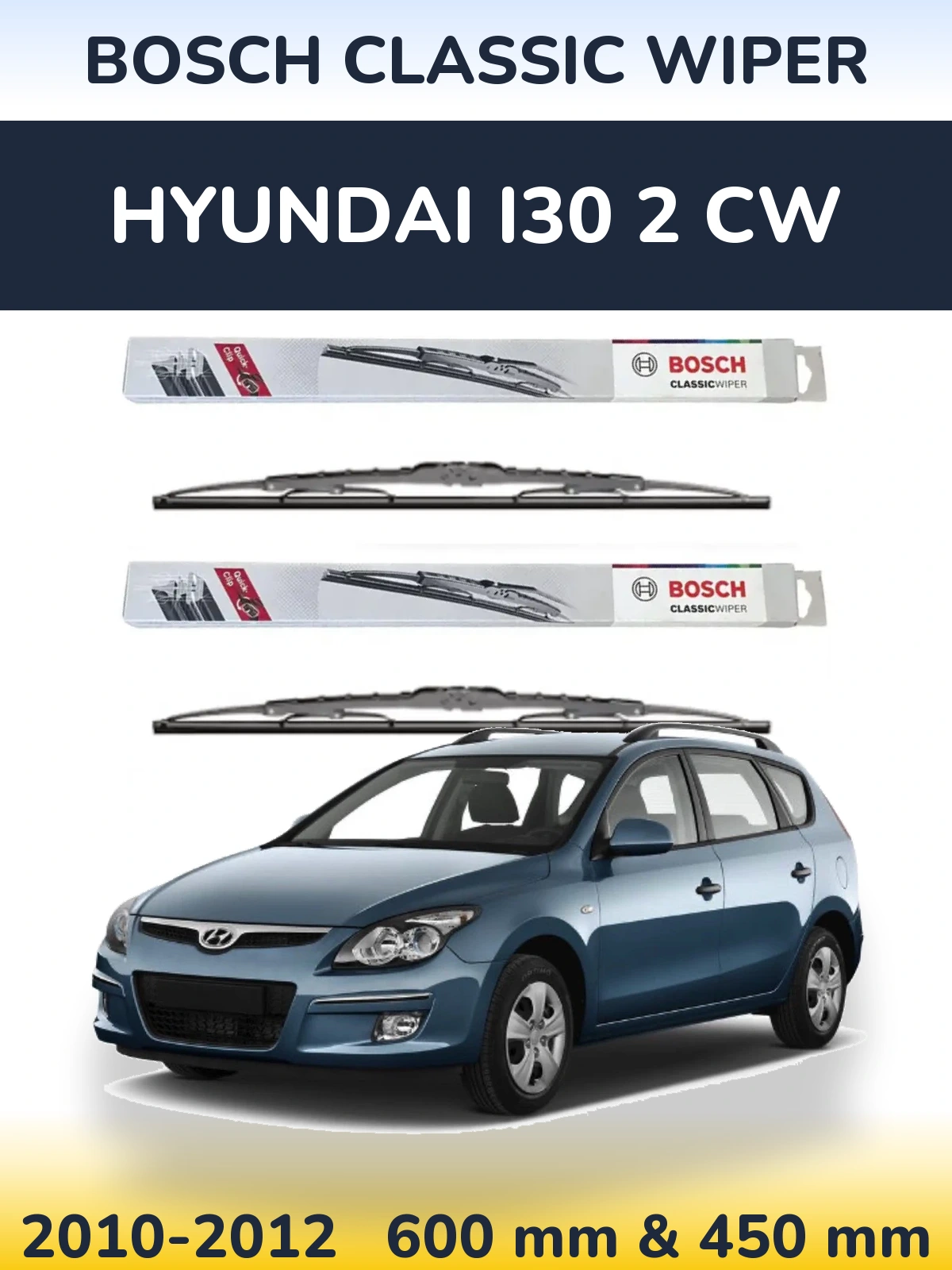 Komplet przednich wycieraczek BOSCH Classic Wiper 600 & 450 mm do Hyundai i30 2 CW 2010-2012