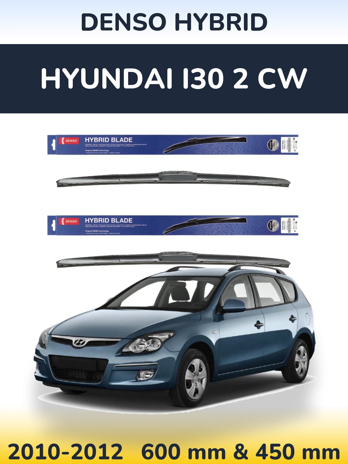 Front wiper blade set Denso Hybrid 600 & 450 мм for Hyundai i30 2 CW 2010-2012