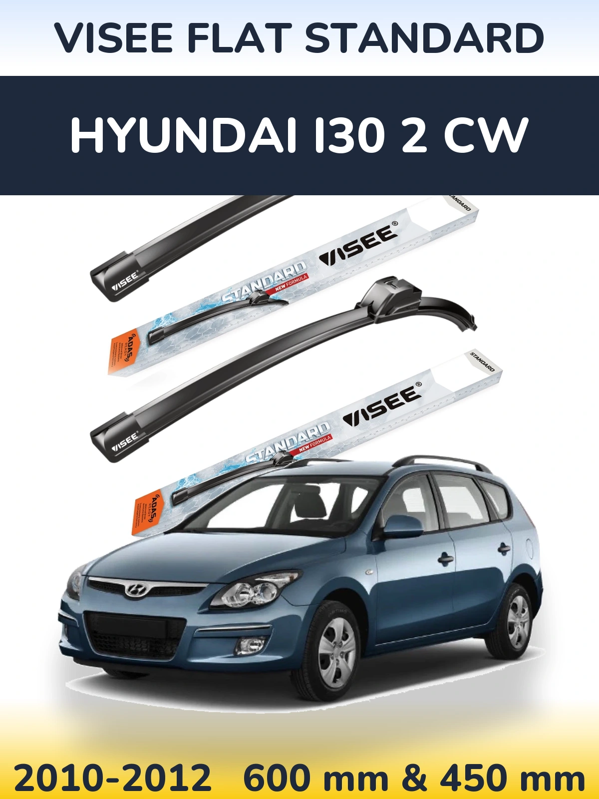 Front wiper blade set VISEE FLAT STANDARD 600 & 450 мм for Hyundai i30 2 CW 2010-2012
