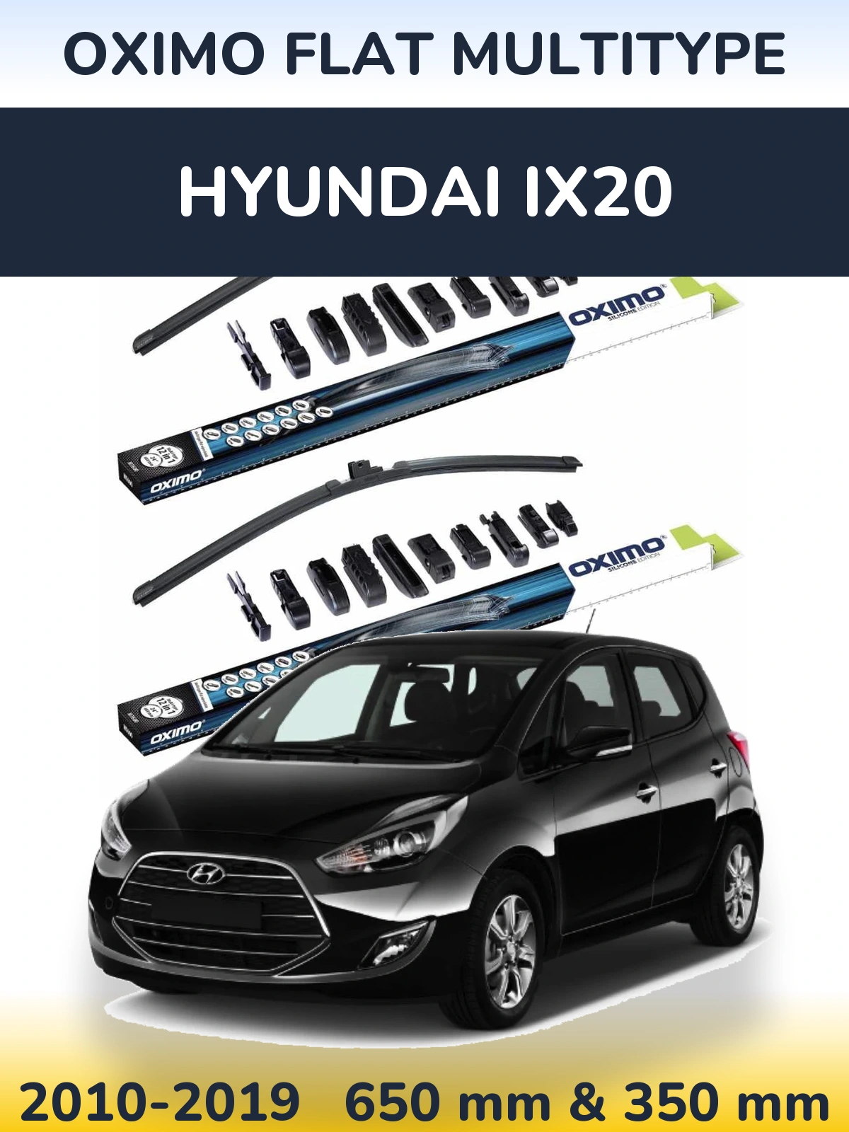 Front wiper blade set Oximo Flat MultiTypee 650 & 350 mm for Hyundai ix20 2010-2019