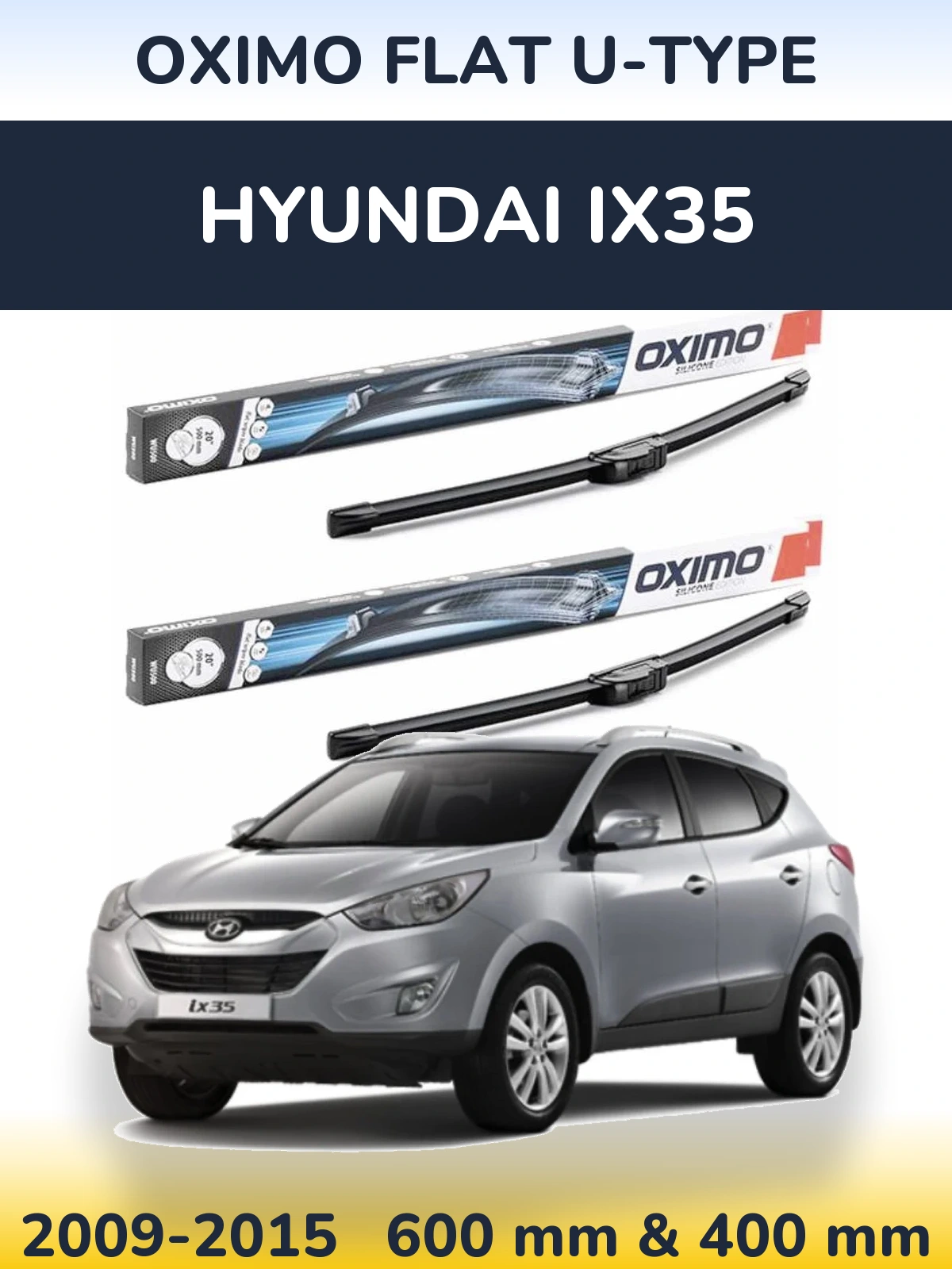 Комплект передніх щіток Oximo Flat U-type 600 & 400 мм для Hyundai ix35 2009-2015