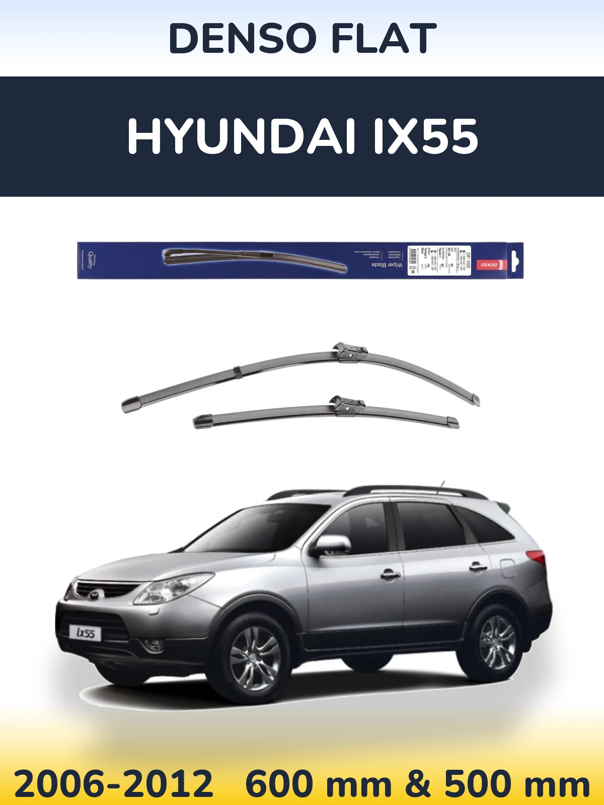 Front wiper blade set Denso Flat 600 & 500 mm for Hyundai ix55 2006-2012
