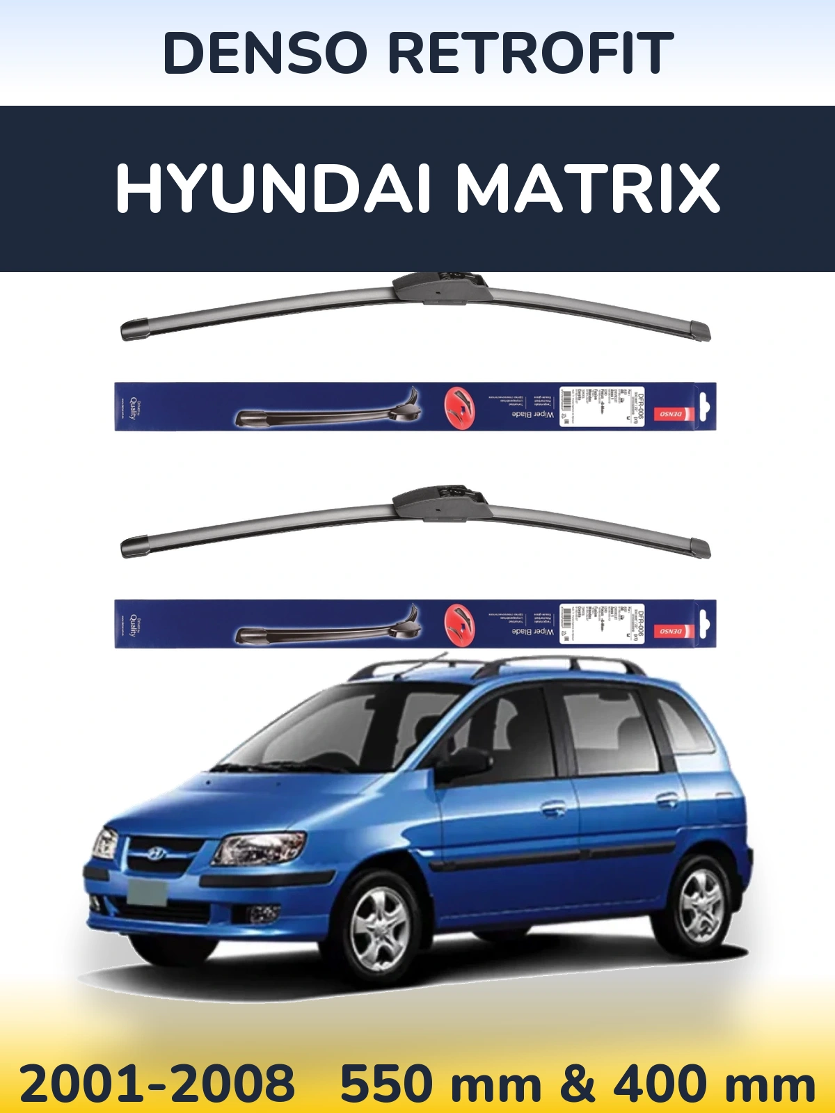 Komplet przednich wycieraczek Denso Retrofit 550 & 400 mm do Hyundai Matrix 2001-2008