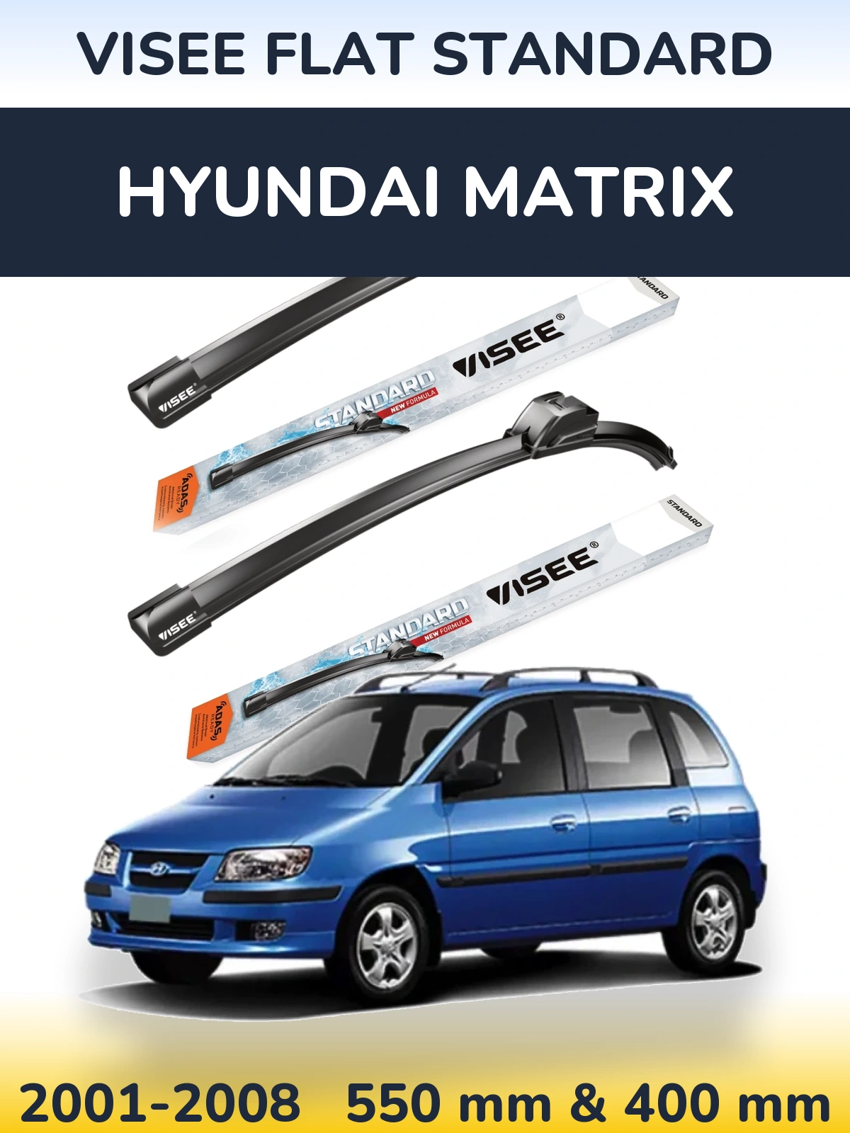 Комплект передних дворников VISEE FLAT STANDARD 550 & 400 мм для Hyundai Matrix 2001-2008