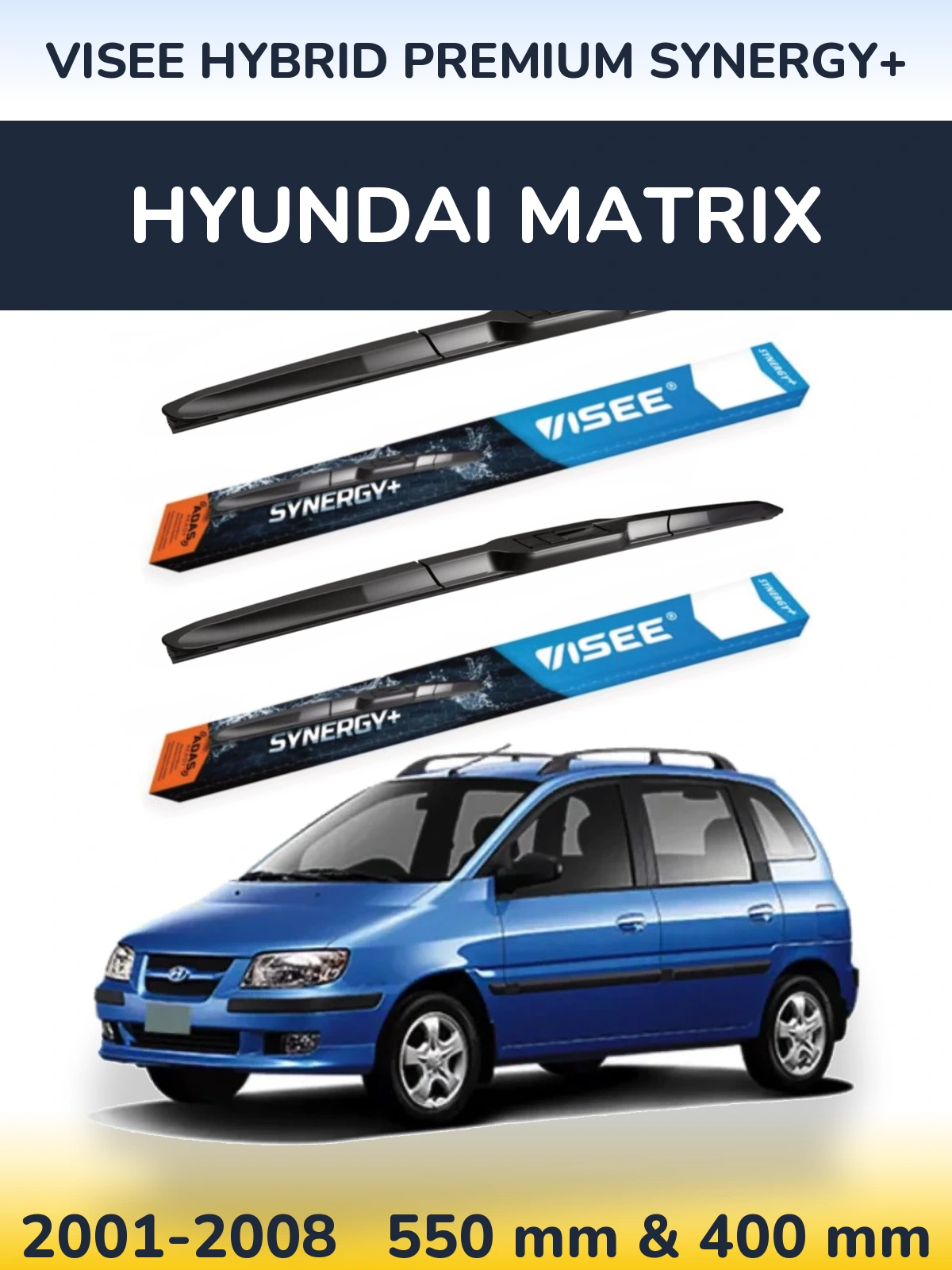 Комплект передніх щіток VISEE HYBRID PREMIUM SYNERGY+ 550 & 400 мм для Hyundai Matrix 2001-2008