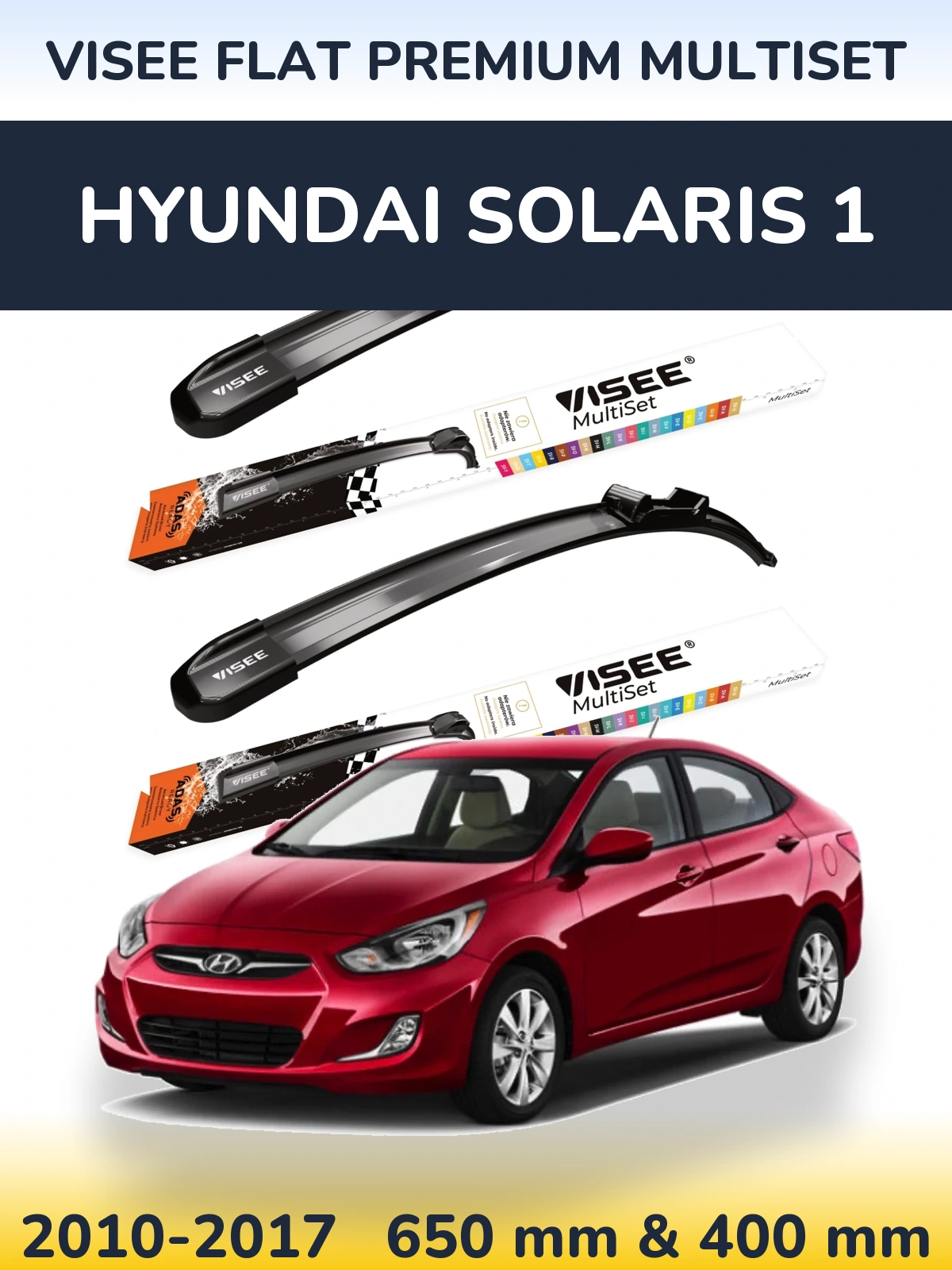 Front wiper blade set VISEE FLAT PREMIUM MultiSet 650 & 400 мм for Hyundai Solaris 1 2010-2017