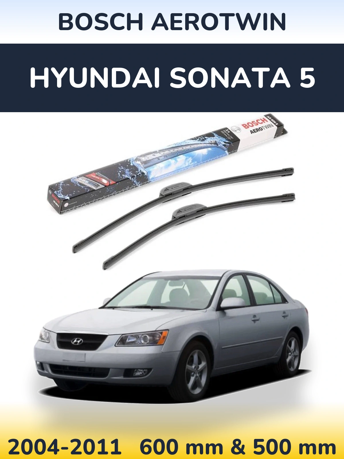 Комплект передних дворников BOSCH AeroTwin 600 & 500 мм для Hyundai Sonata 5 2004-2011