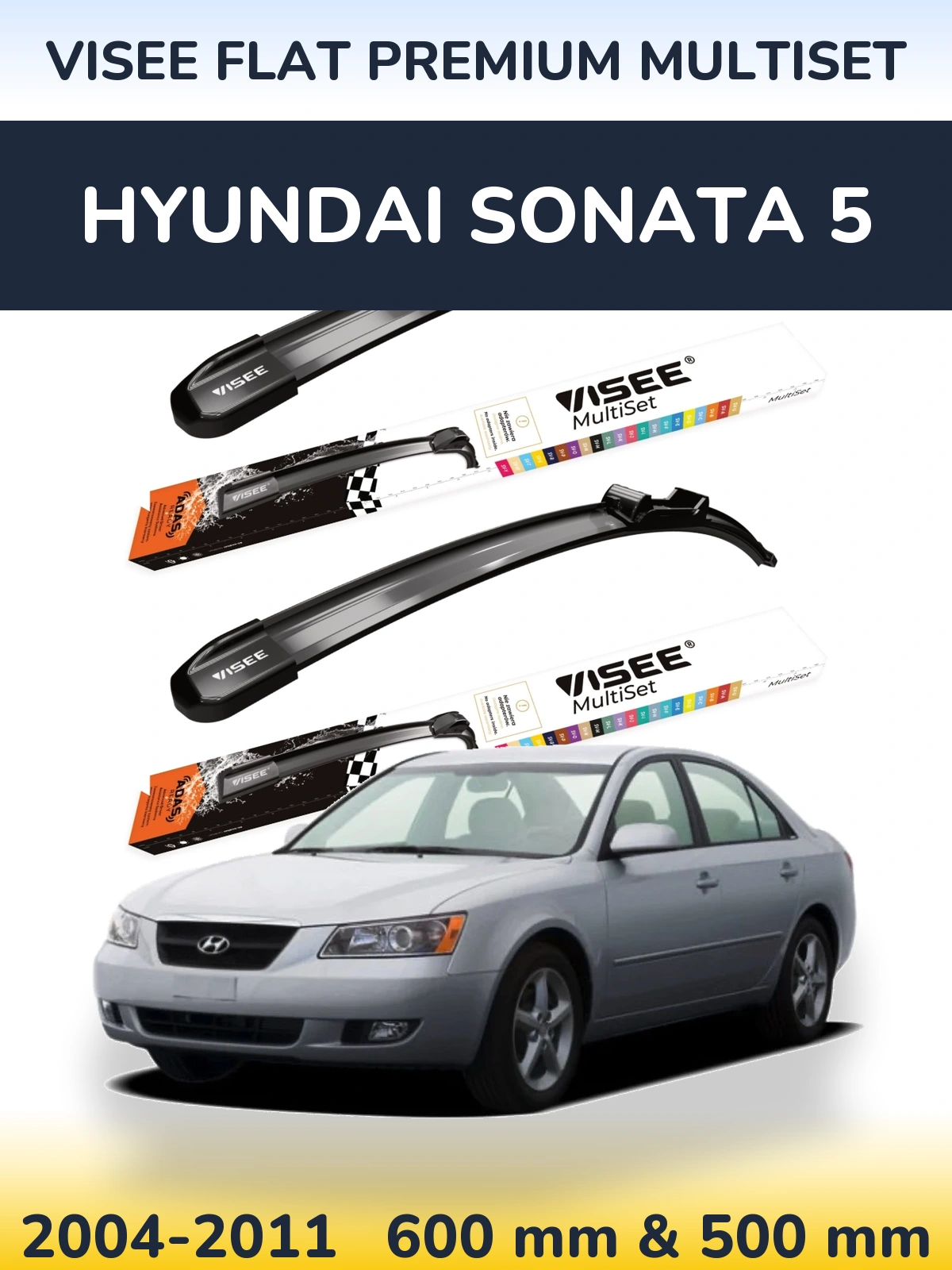 Front wiper blade set VISEE FLAT PREMIUM MultiSet 600 & 500 мм for Hyundai Sonata 5 2004-2011