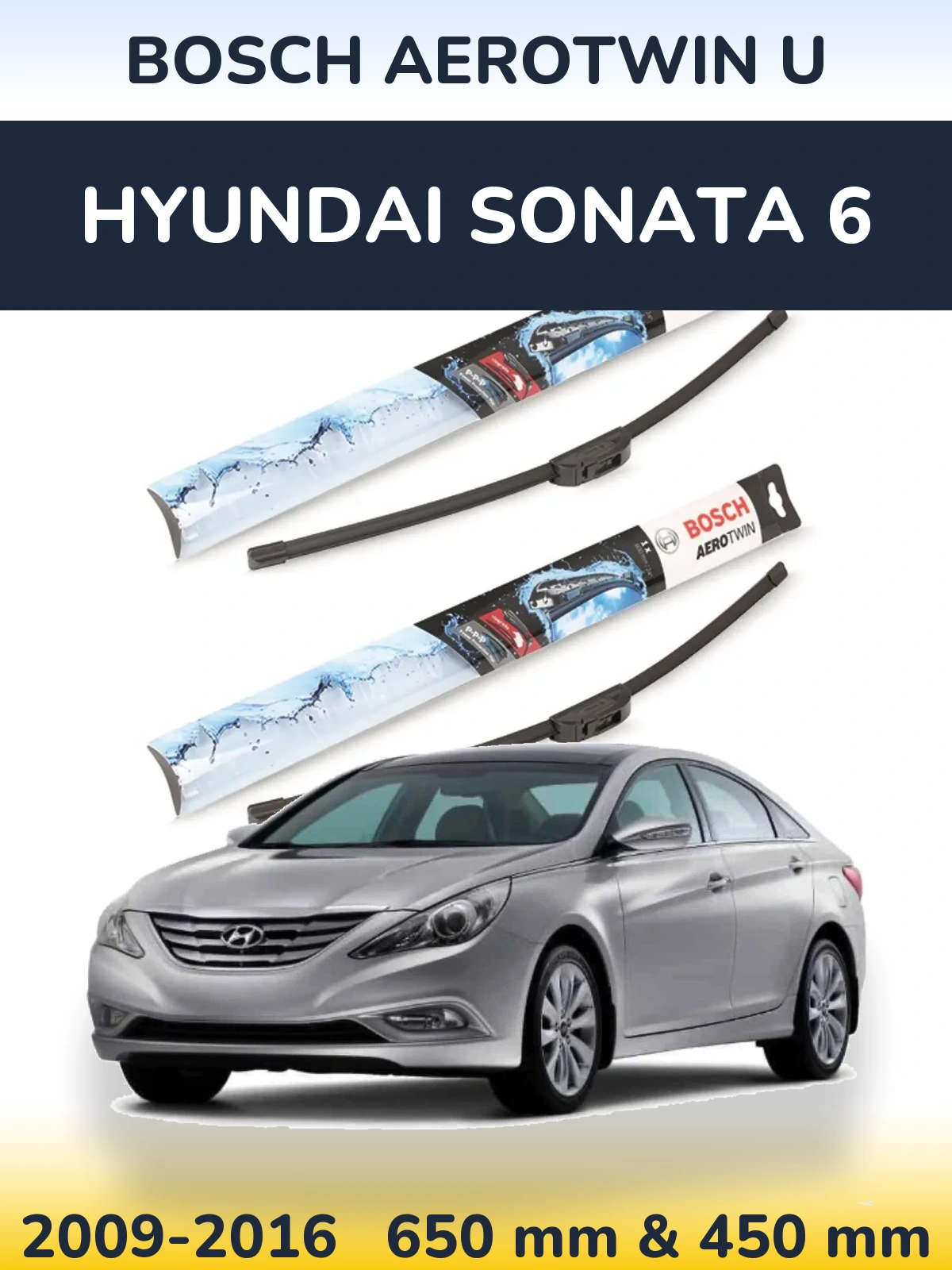 Front wiper blade set BOSCH AeroTwin U 650 & 450 mm for Hyundai Sonata 6 2009-2016