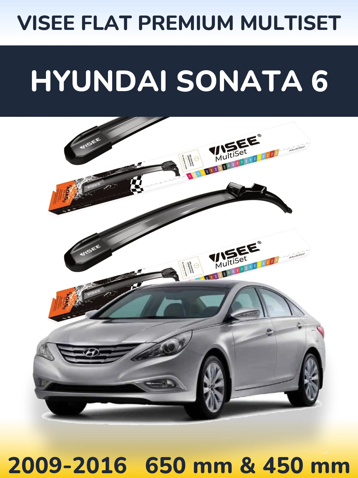 Komplet przednich wycieraczek VISEE FLAT PREMIUM MultiSet 650 & 450 mm do Hyundai Sonata 6 2009-2016