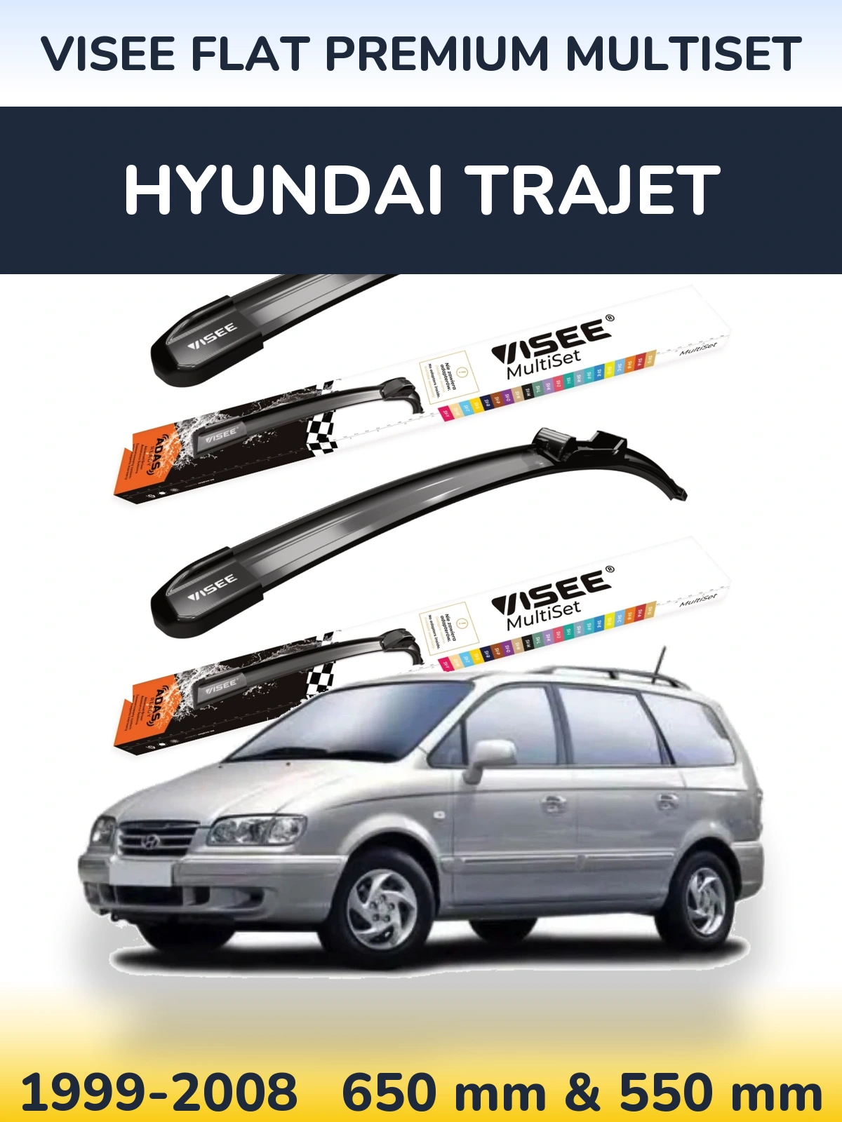 Front wiper blade set VISEE FLAT PREMIUM MultiSet 650 & 550 mm for Hyundai Trajet 1999-2008