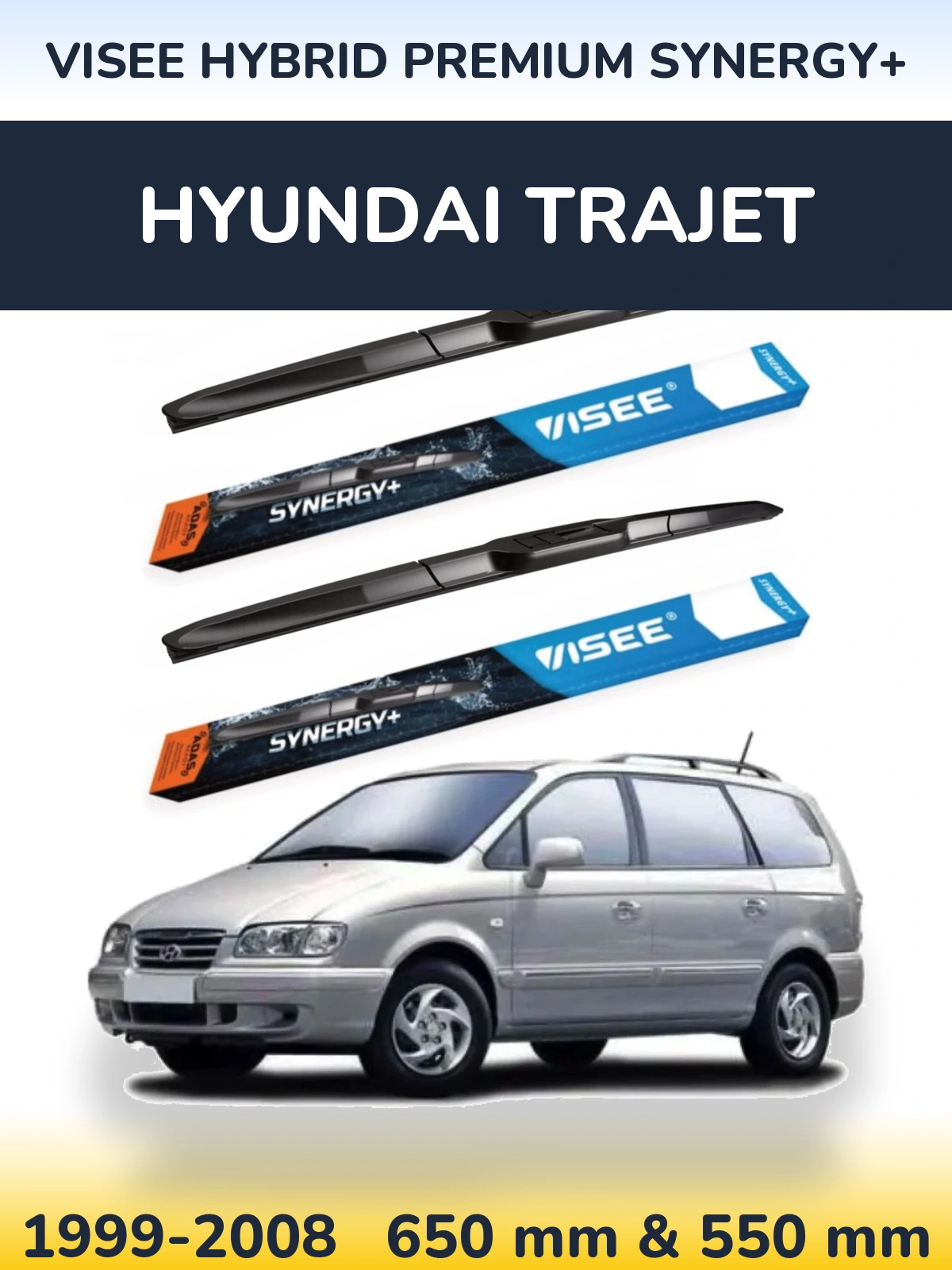 Komplet przednich wycieraczek VISEE HYBRID PREMIUM SYNERGY+ 650 & 550 mm do Hyundai Trajet 1999-2008