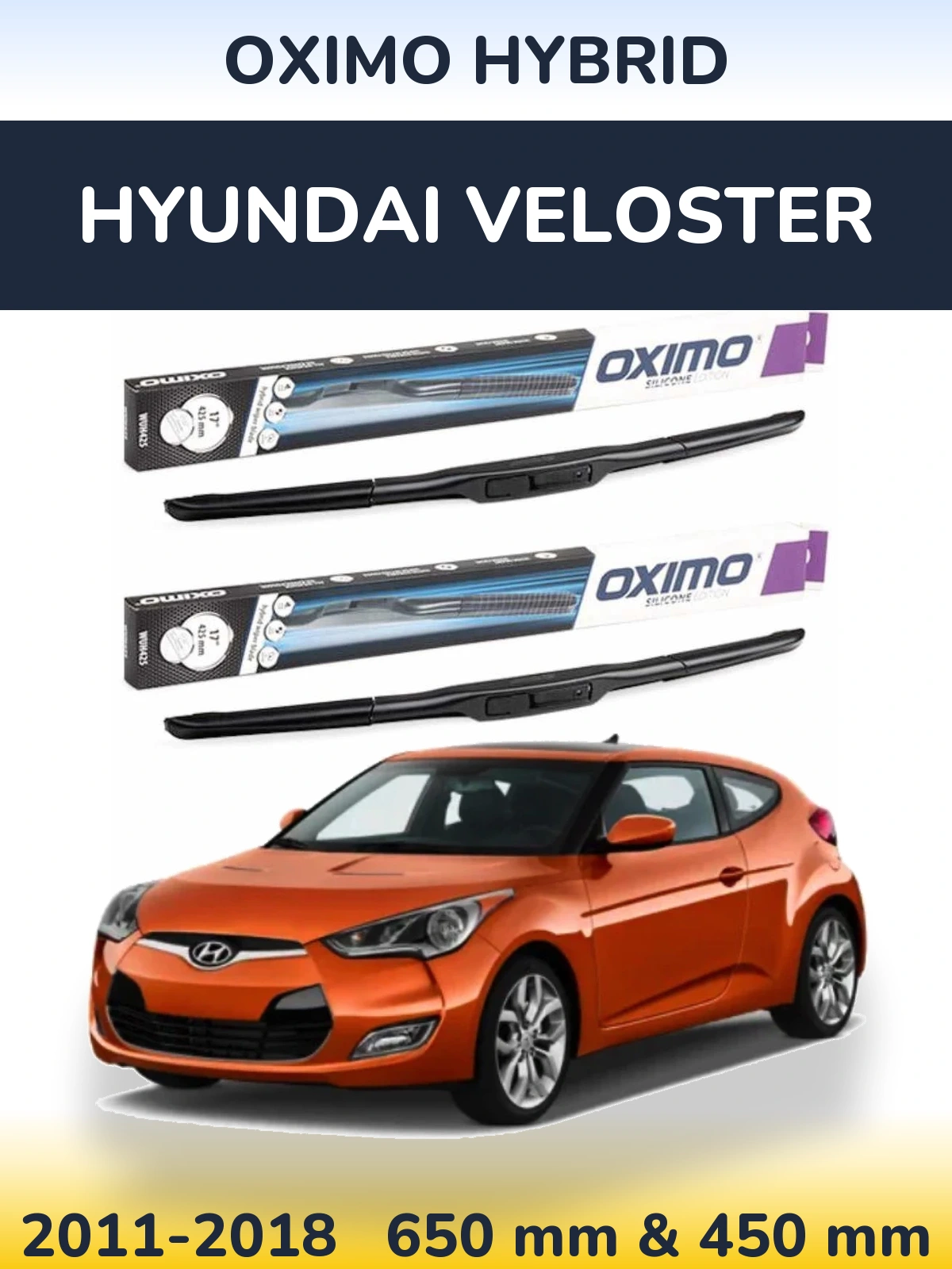 Комплект передних дворников Oximo Hybrid 650 & 450 мм для Hyundai Veloster 2011-2018