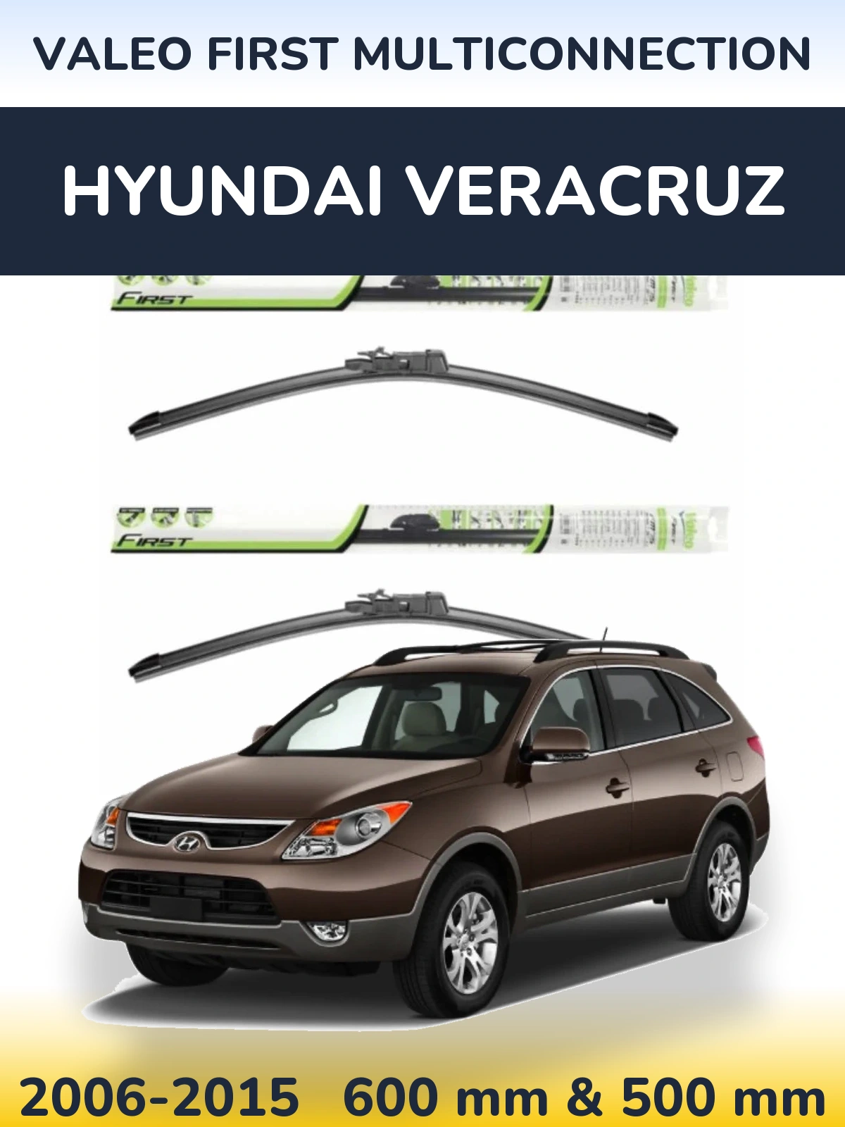 Front wiper blade set Valeo First MultiConnection 600 & 500 мм for Hyundai Veracruz 2006-2015
