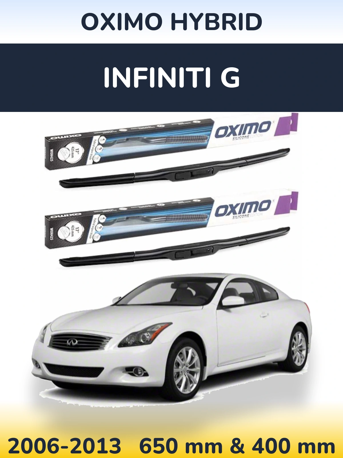 Front wiper blade set Oximo Hybrid 650 & 400 mm for Infiniti G 2006-2013