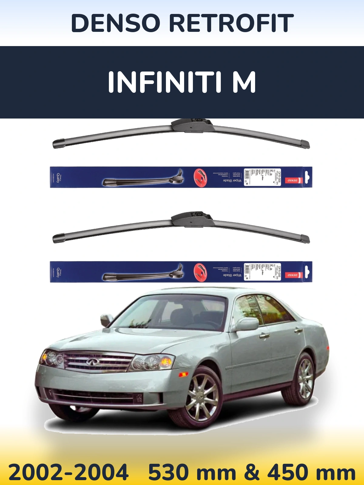 Komplet przednich wycieraczek Denso Retrofit 530 & 450 mm do Infiniti M 2002-2004