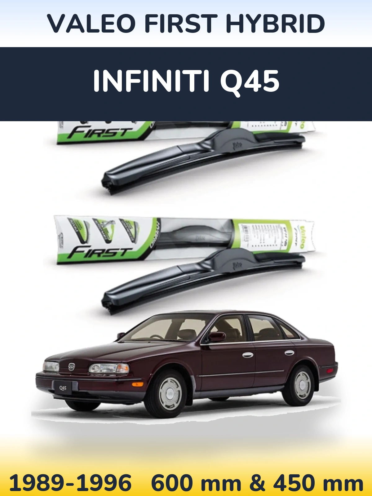 Front wiper blade set Valeo First Hybrid 600 & 450 мм for Infiniti Q45 1989-1996