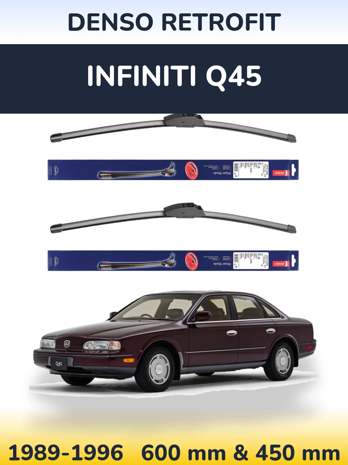 Front wiper blade set Denso Retrofit 600 & 450 мм for Infiniti Q45 1989-1996