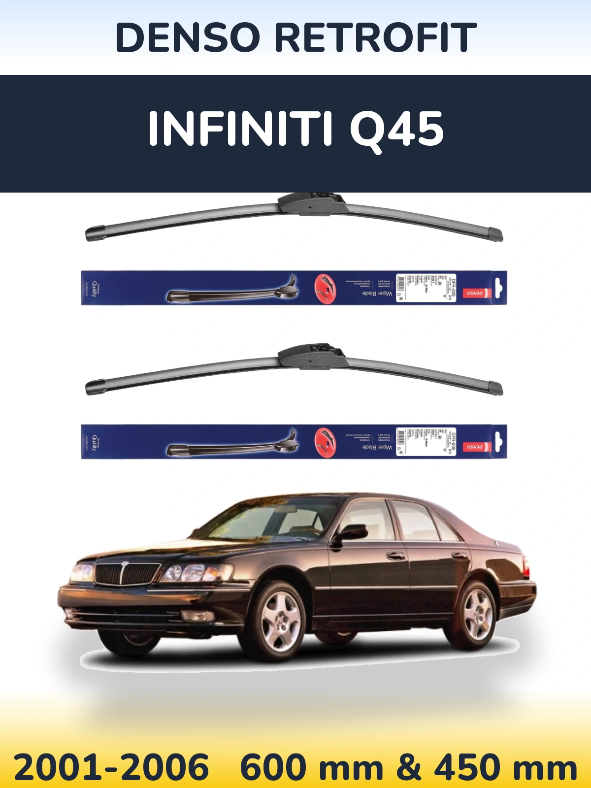 Front wiper blade set Denso Retrofit 600 & 450 мм for Infiniti Q45 2001-2006
