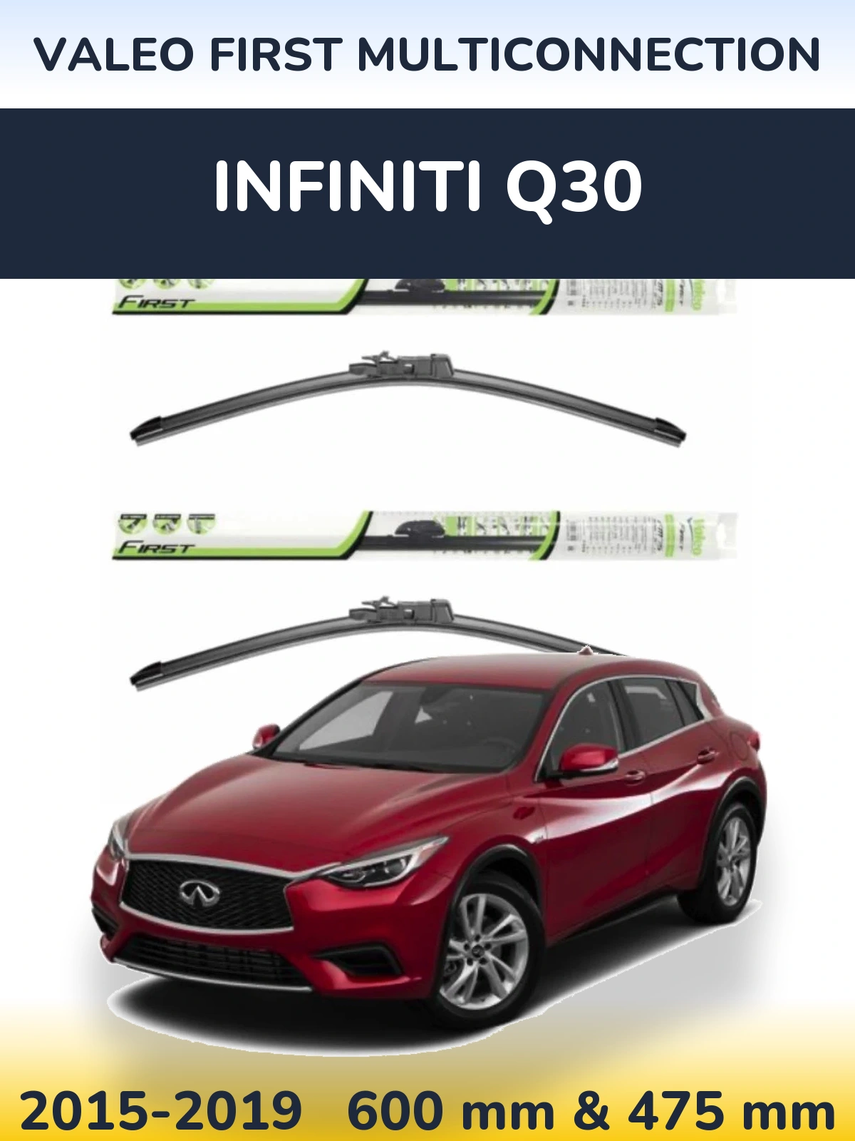 Front wiper blade set Valeo First MultiConnection 600 & 475 мм for Infiniti Q30 2015-2019
