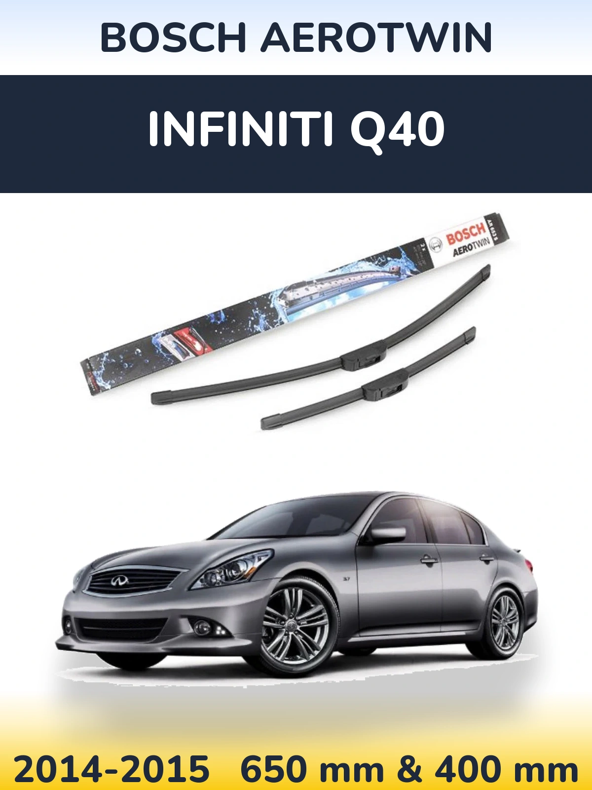 Front wiper blade set BOSCH AeroTwin 650 & 400 мм for Infiniti Q40 2014-2015