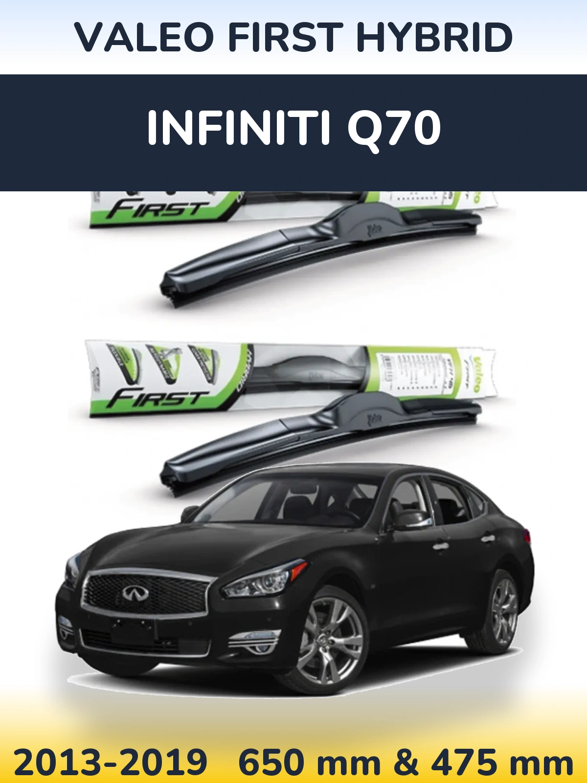 Front wiper blade set Valeo First Hybrid 650 & 475 мм for Infiniti Q70 2013-2019