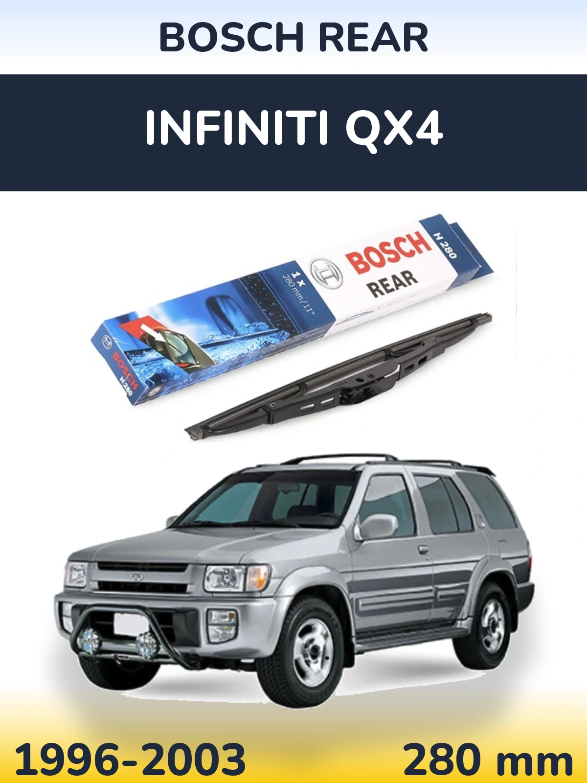 Rear wiper blade BOSCH Rear 280 мм for Infiniti QX4 1996-2003